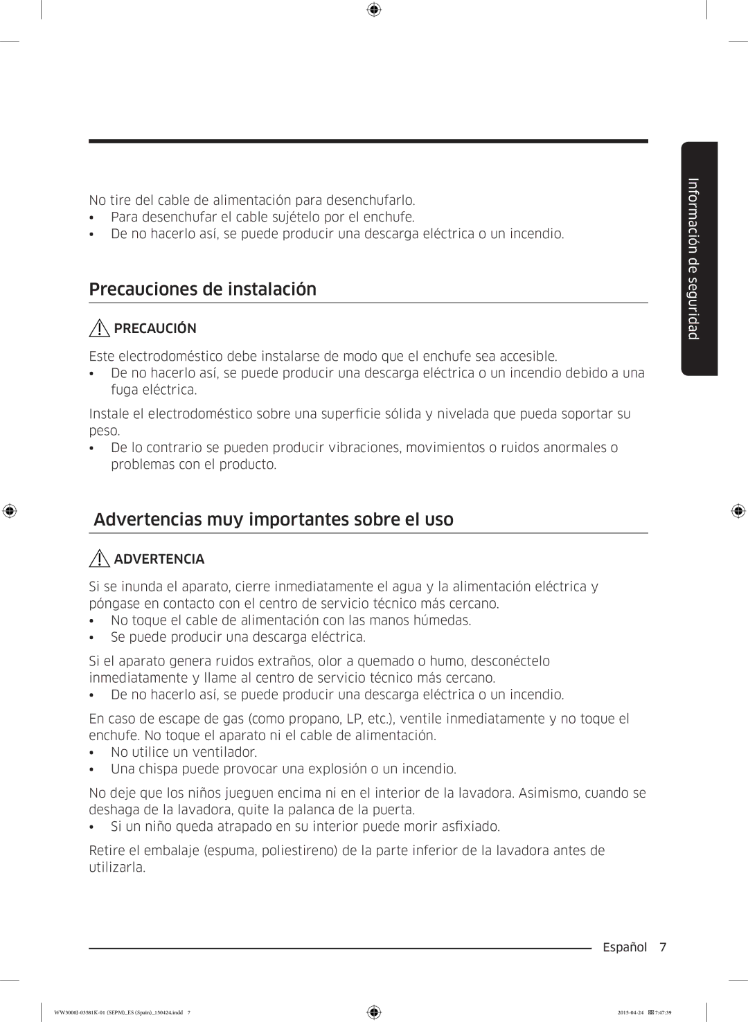 Samsung WW60J3283LW/EC, WW80J3483KW/EC manual Precauciones de instalación, Advertencias muy importantes sobre el uso 