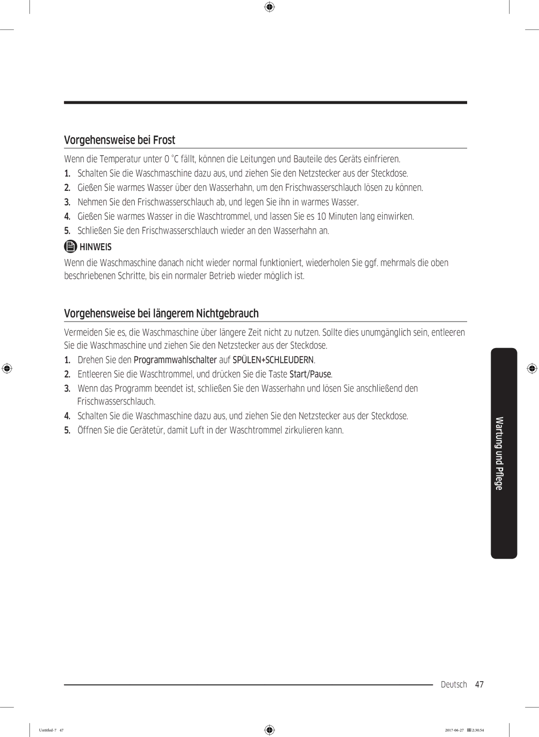 Samsung WW70J5435FX/EG, WW80J5435DW/EG, WW7EJ5435EW/EG Vorgehensweise bei Frost, Vorgehensweise bei längerem Nichtgebrauch 