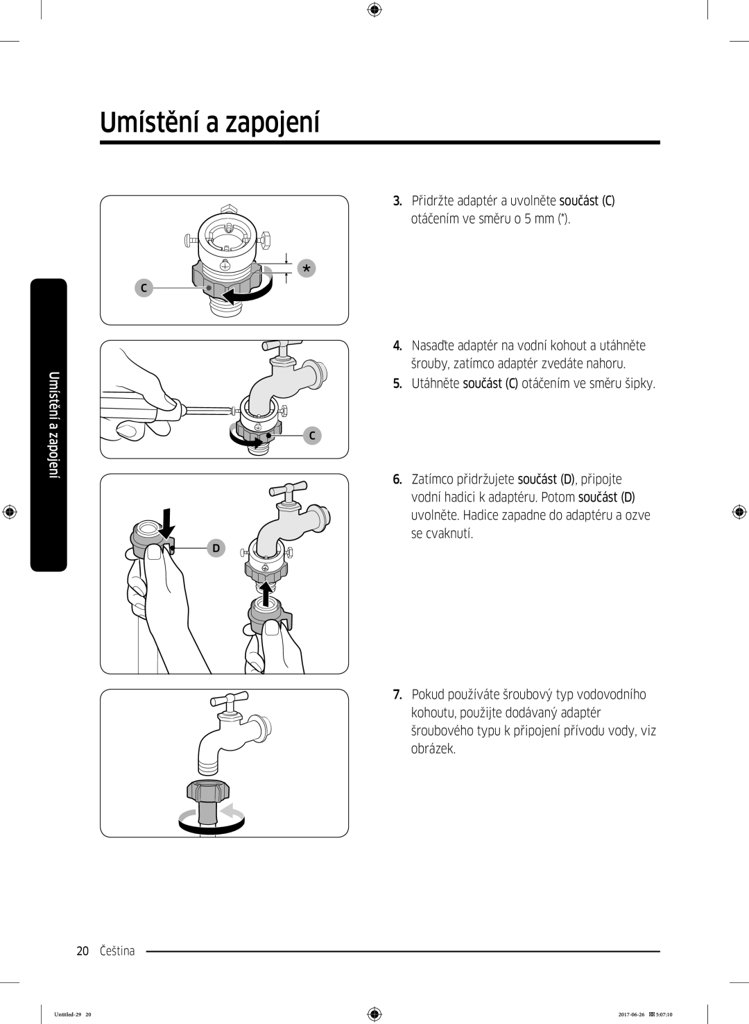 Samsung WW70J5446EW/ZE, WW80J5446FW/ZE manual Přidržte adaptér a uvolněte součást C, Otáčením ve směru o 5 mm, Se cvaknutí 