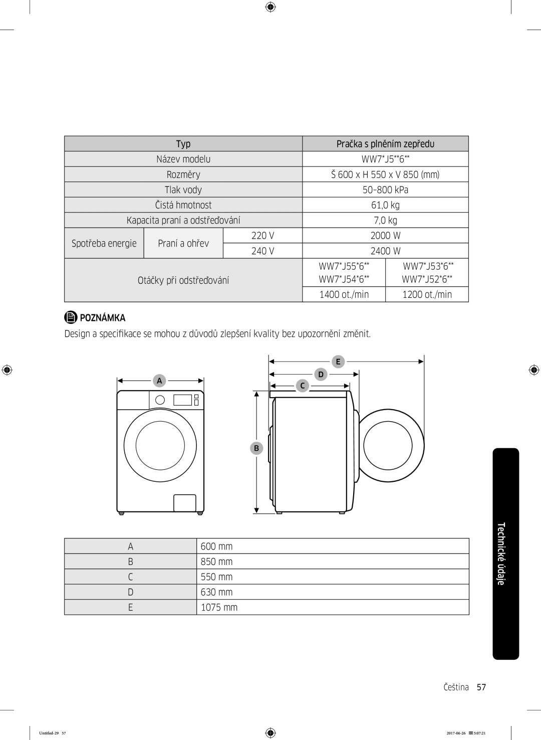 Samsung WW80J5446DW/ZE manual Typ Pračka s plněním zepředu, Spotřeba energie, WW7*J55*6 WW7*J53*6, 600 mm, 850 mm, 630 mm 