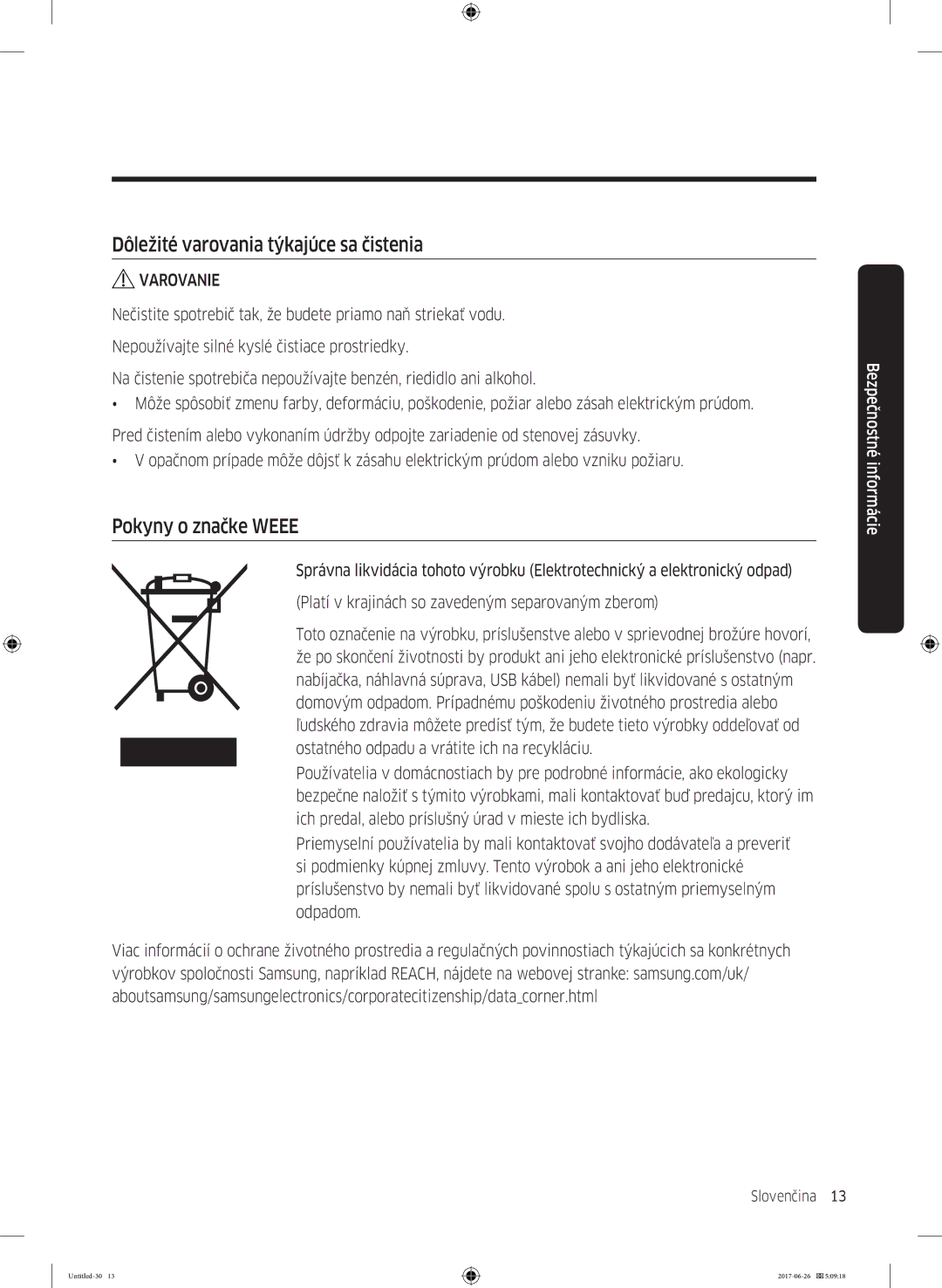 Samsung WW80J5446FW/ZE, WW70J5446FW/ZE, WW70J5446EW/ZE manual Dôležité varovania týkajúce sa čistenia, Pokyny o značke Weee 