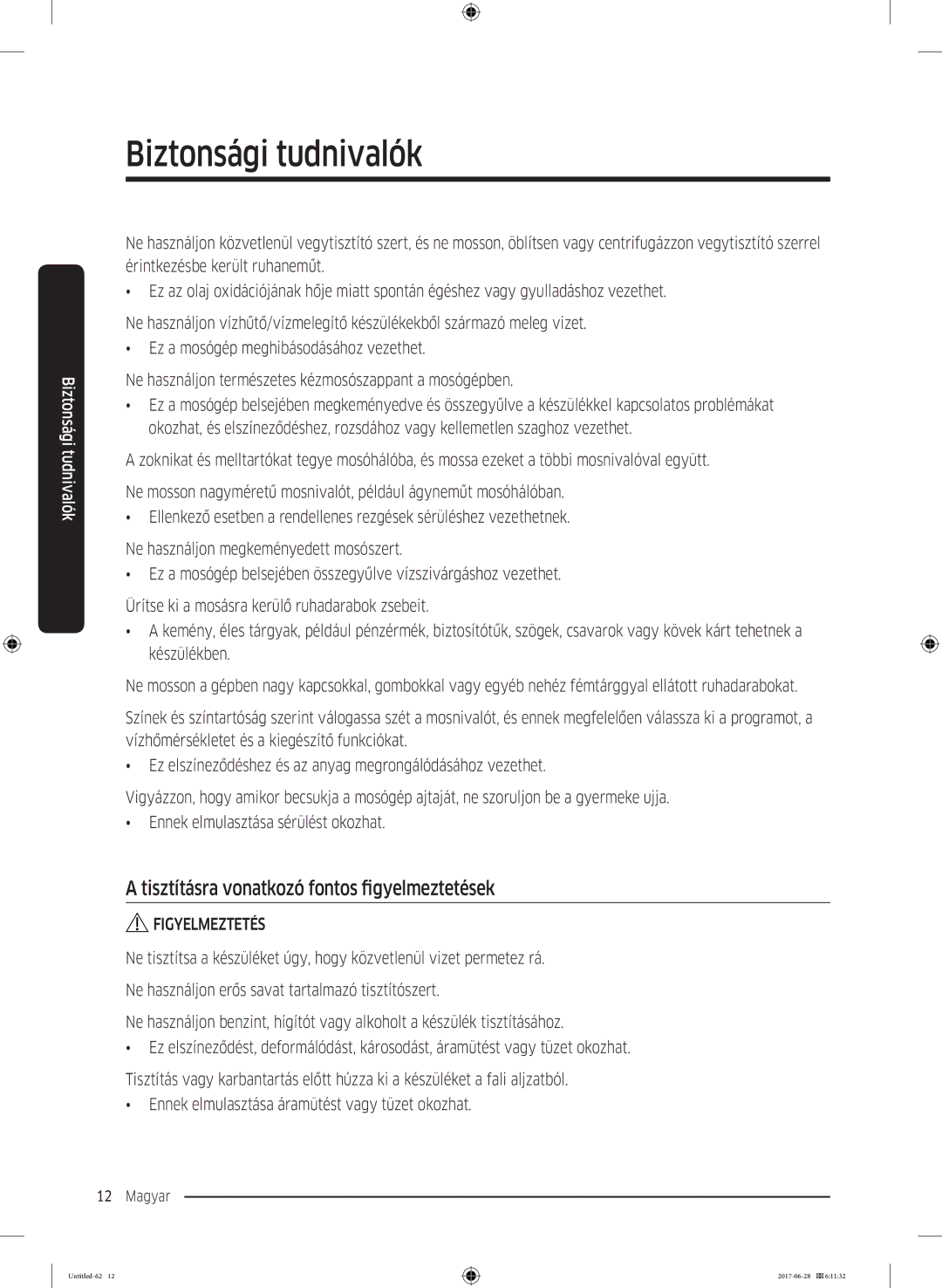 Samsung WW70J5246FX/LE, WW80J5446FX/LE, WW70J5246FW/LE, WW90J5446EW/LE manual Tisztításra vonatkozó fontos figyelmeztetések 