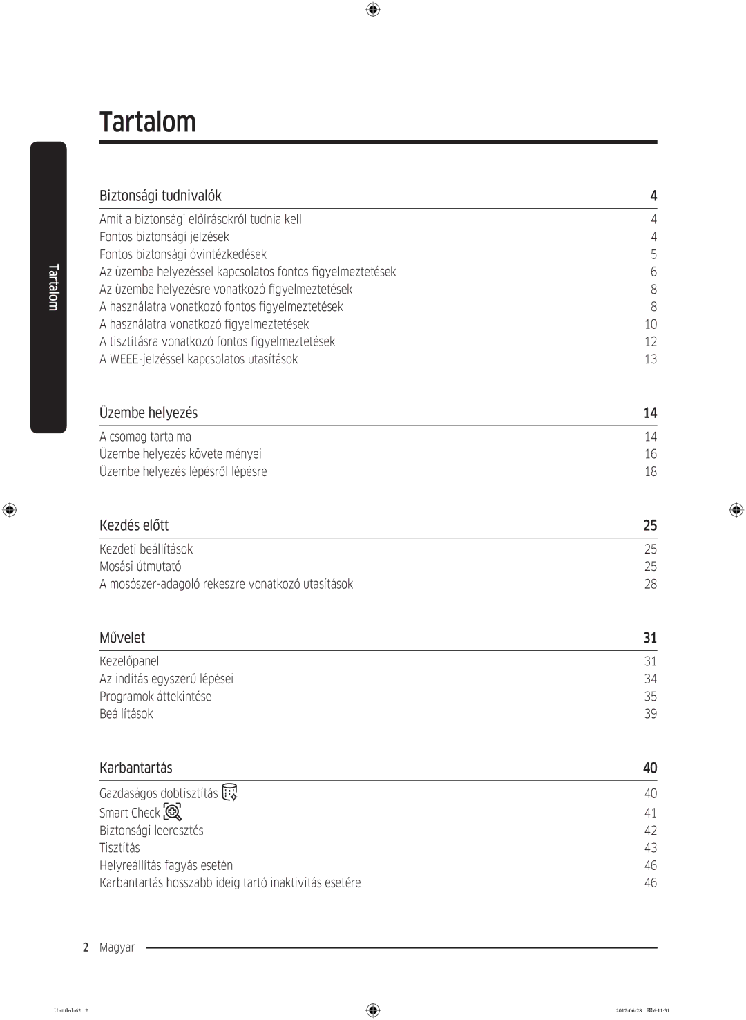 Samsung WW70J5246FX/LE, WW80J5446FX/LE, WW70J5246FW/LE, WW90J5446EW/LE, WW80J5246FW/LE manual Tartalom 