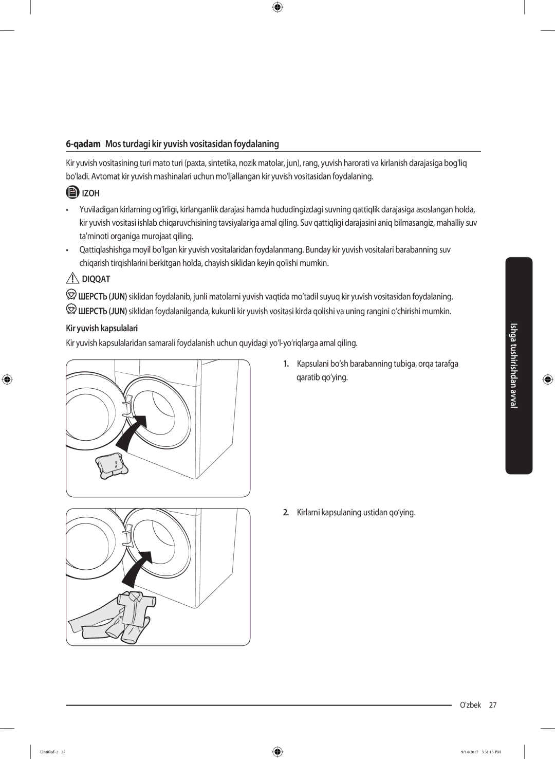 Samsung WW80J5545FW/LP, WW80J5545FX/LP manual Qadam Mos turdagi kir yuvish vositasidan foydalaning, Kir yuvish kapsulalari 