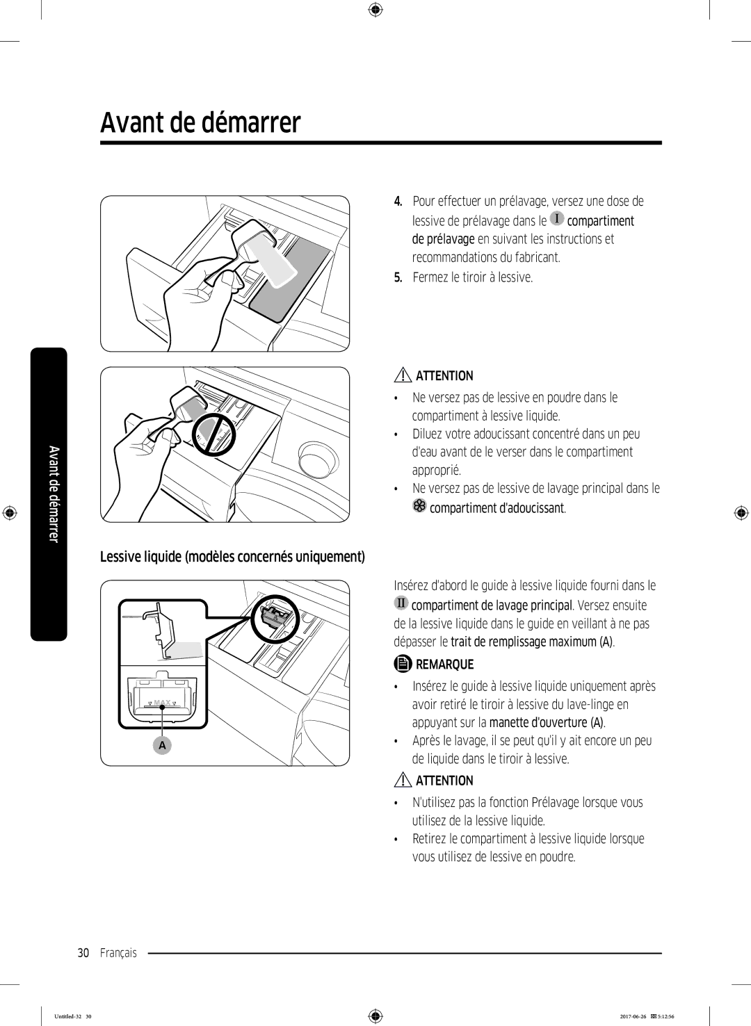 Samsung WW70J5556DW/EF manual Lessive liquide modèles concernés uniquement, Pour effectuer un prélavage, versez une dose de 