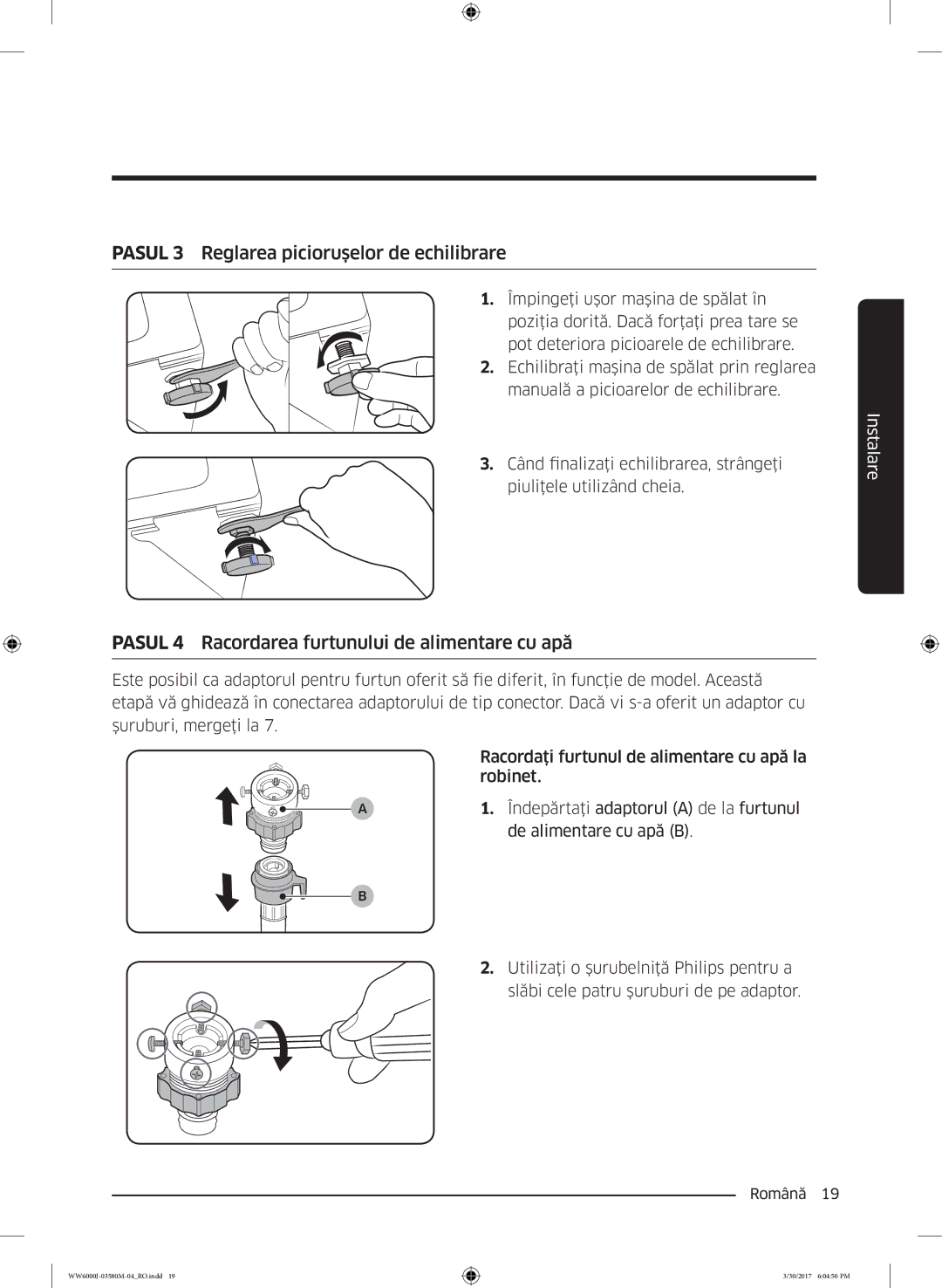 Samsung WW80J6413EW/LE, WW80J6410CW/LE manual Pasul 3 Reglarea picioruşelor de echilibrare 