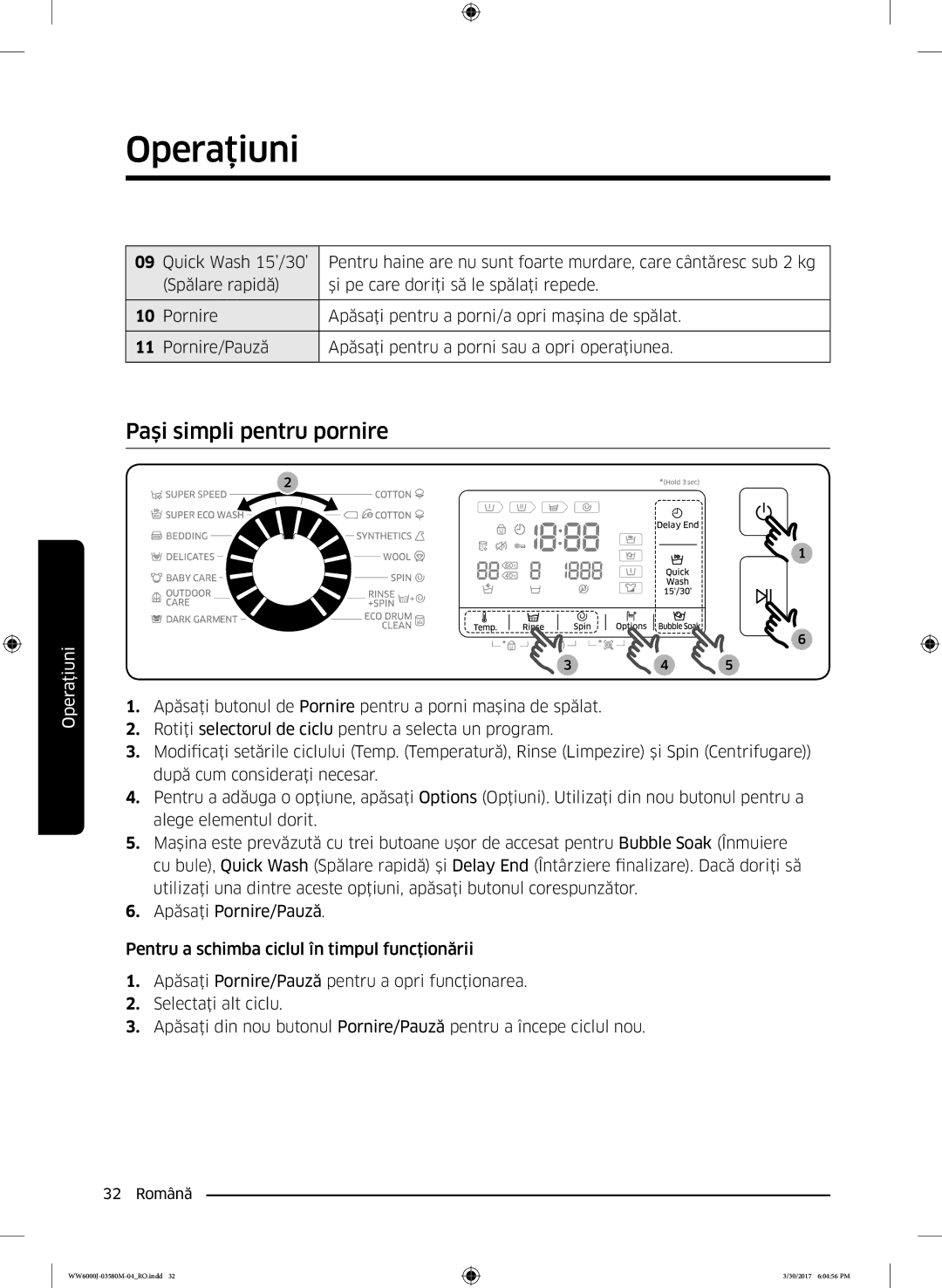 Samsung WW80J6410CW/LE, WW80J6413EW/LE manual Paşi simpli pentru pornire 