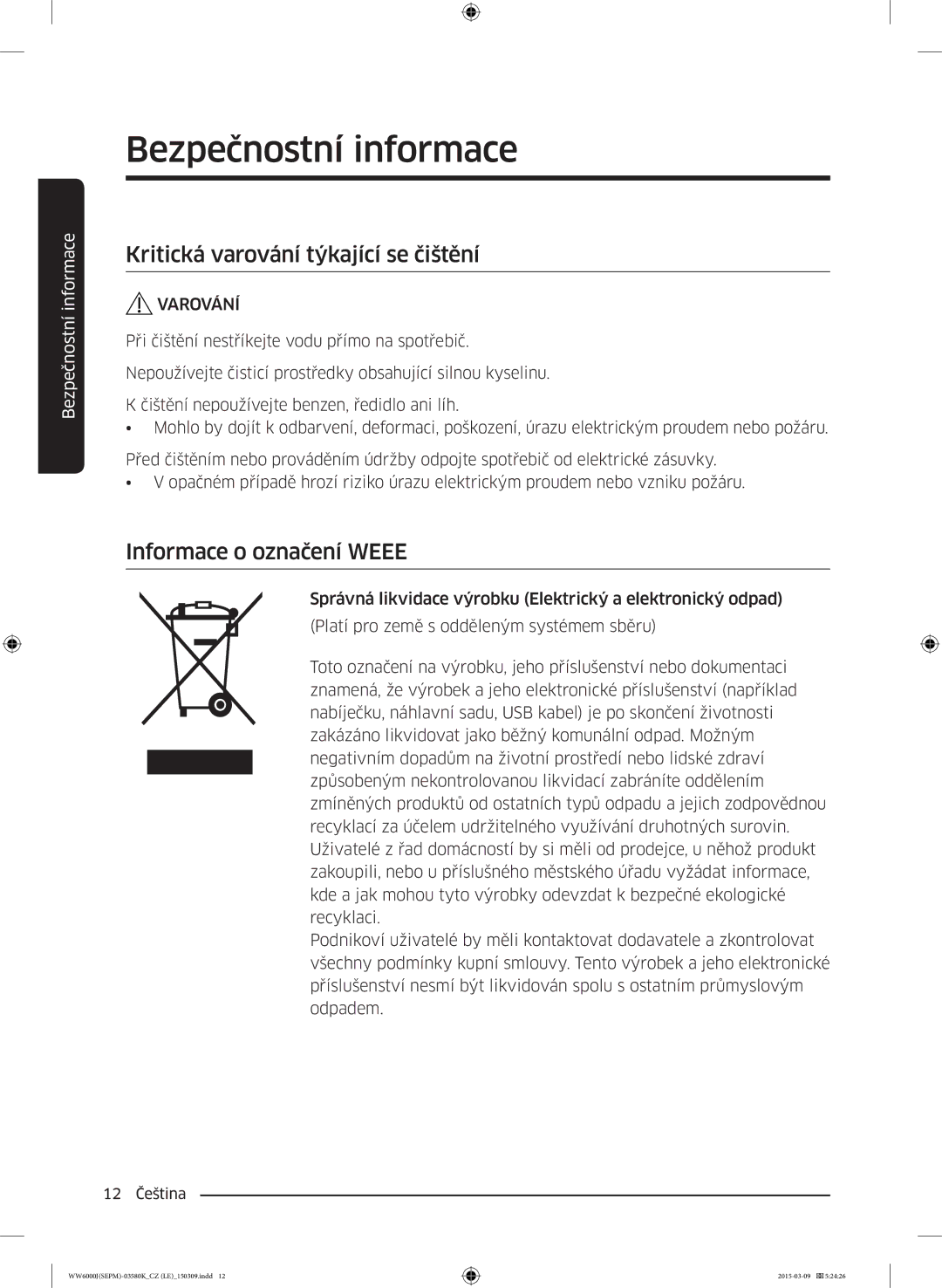 Samsung WW80J6413EW/LE, WW80J6410CW/LE manual Kritická varování týkající se čištění, Informace o označení Weee 
