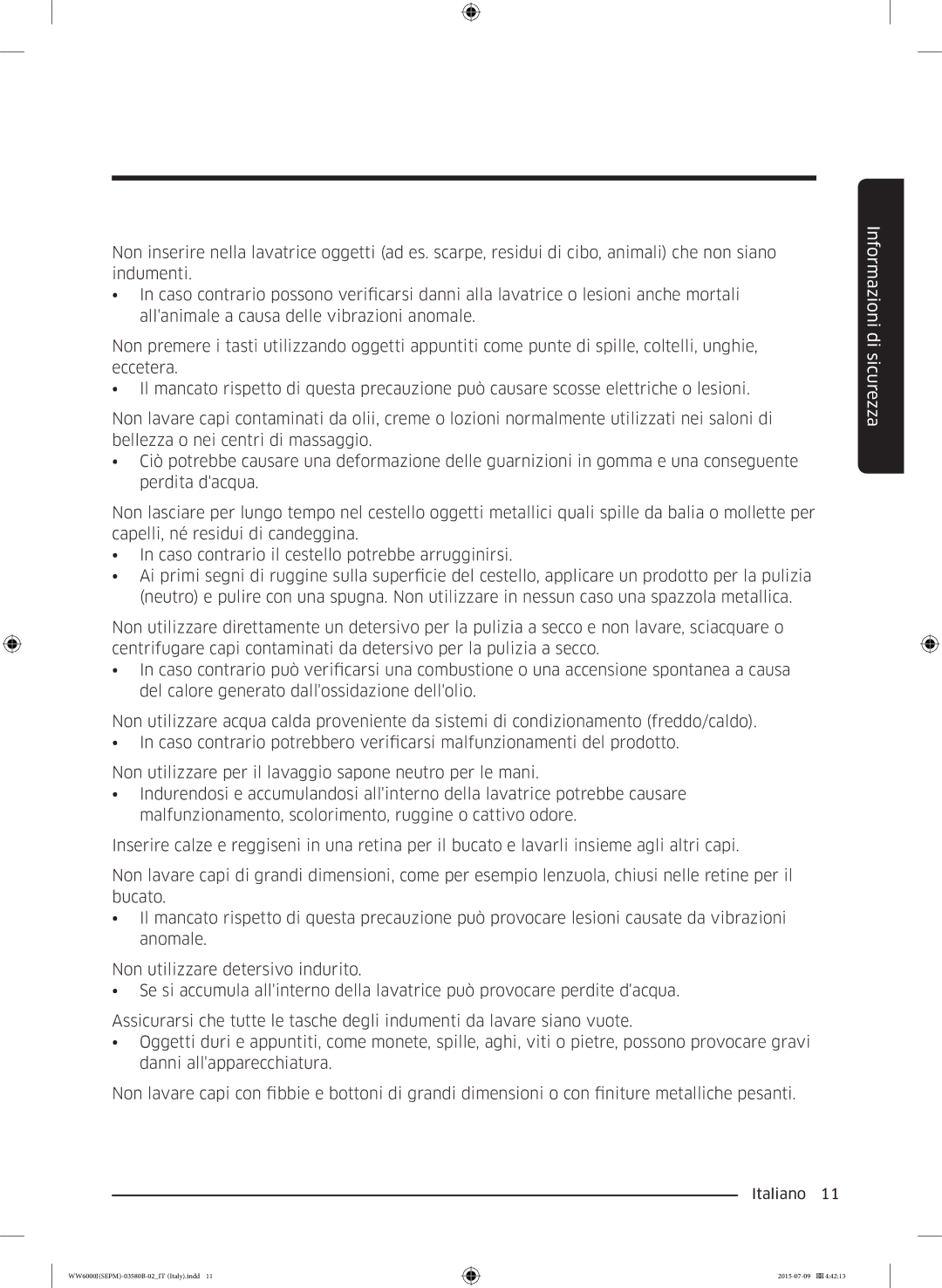 Samsung WW80J6413EW/ET, WW90J6413EW/ET, WW90J6410CW/ET, WW90J6400CW/ET, WW80J6400CW/ET manual Informazioni di sicurezza 