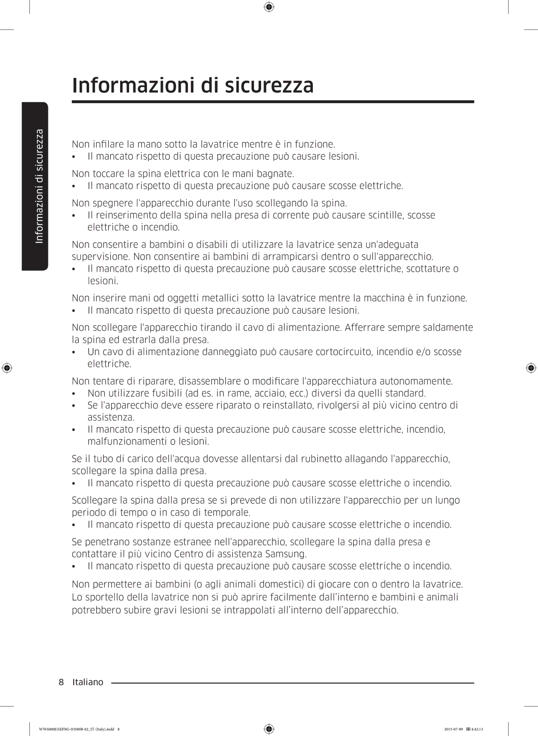 Samsung WW90J6410CW/ET, WW80J6413EW/ET, WW90J6413EW/ET, WW90J6400CW/ET, WW80J6400CW/ET manual Informazioni di sicurezza 