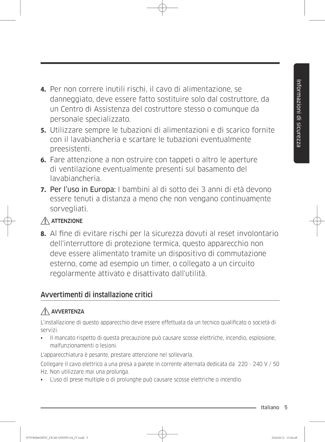 Samsung WW80J6603AW/WS manual Attenzione 