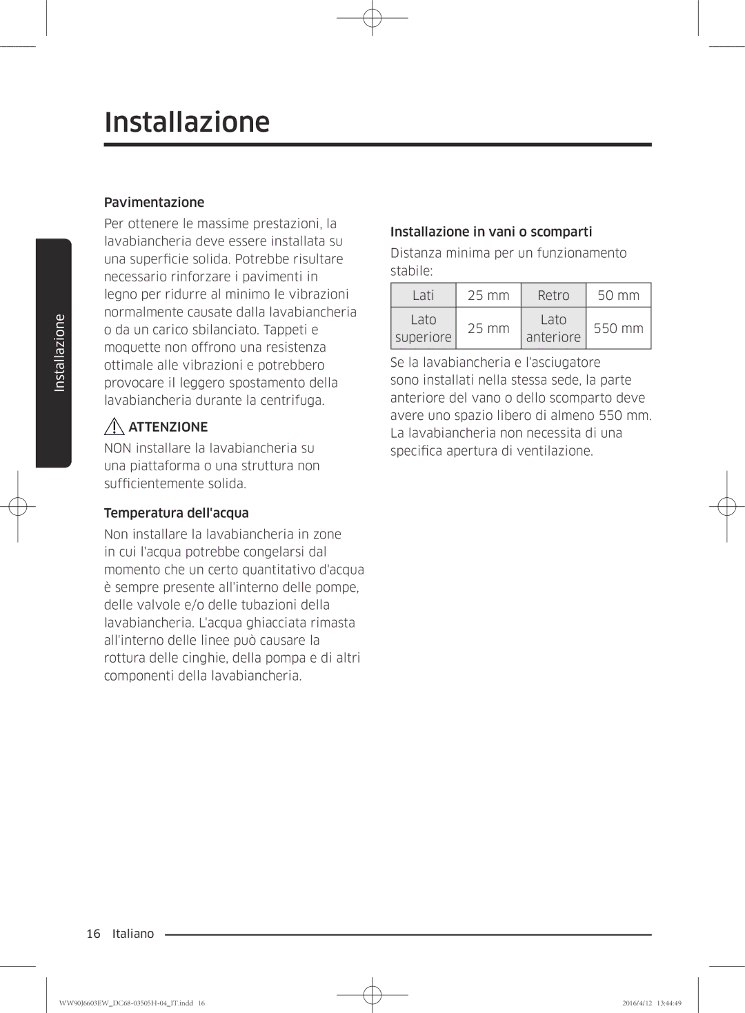 Samsung WW80J6603AW/WS manual Installazione 