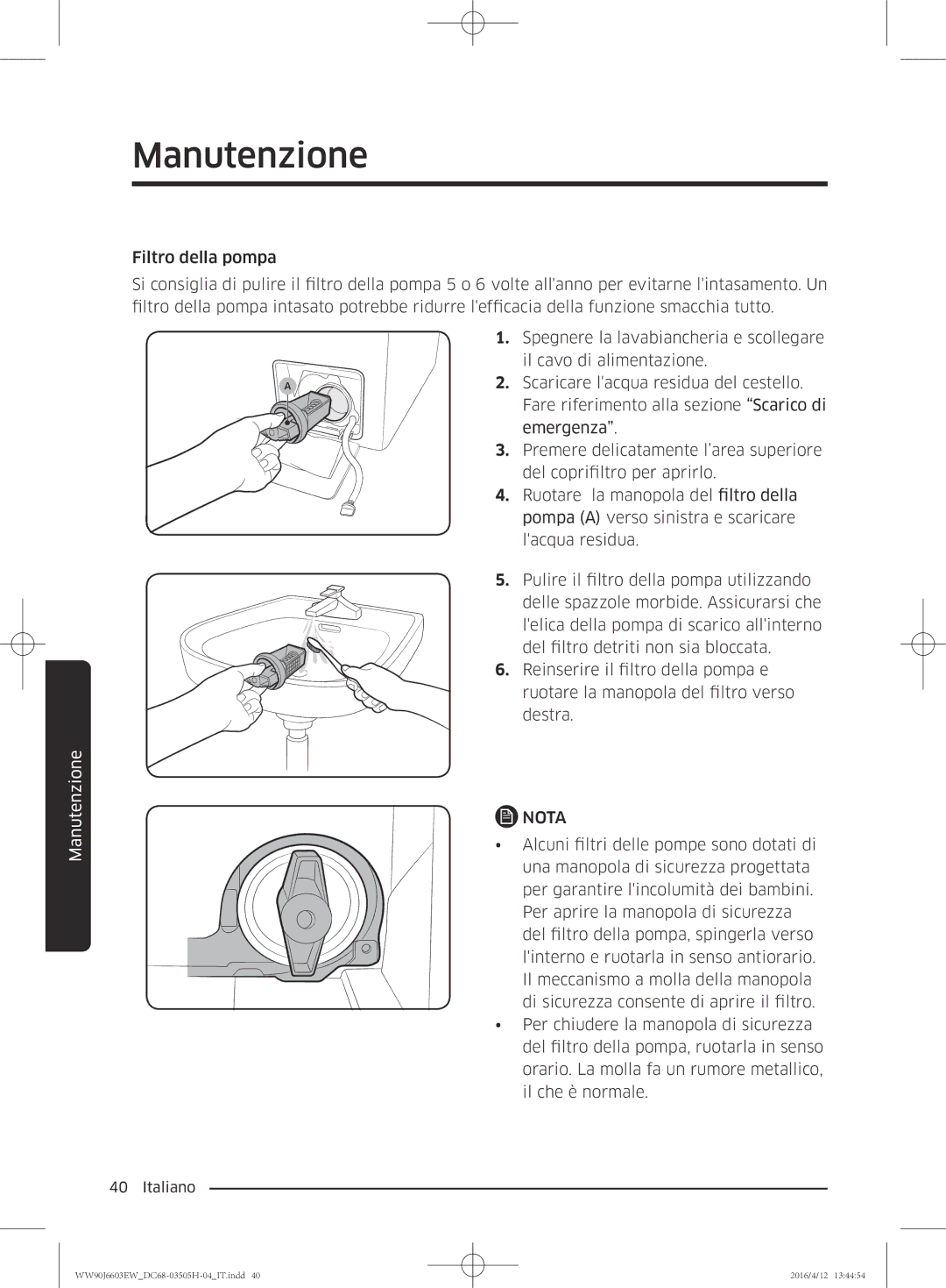 Samsung WW80J6603AW/WS manual Manutenzione 