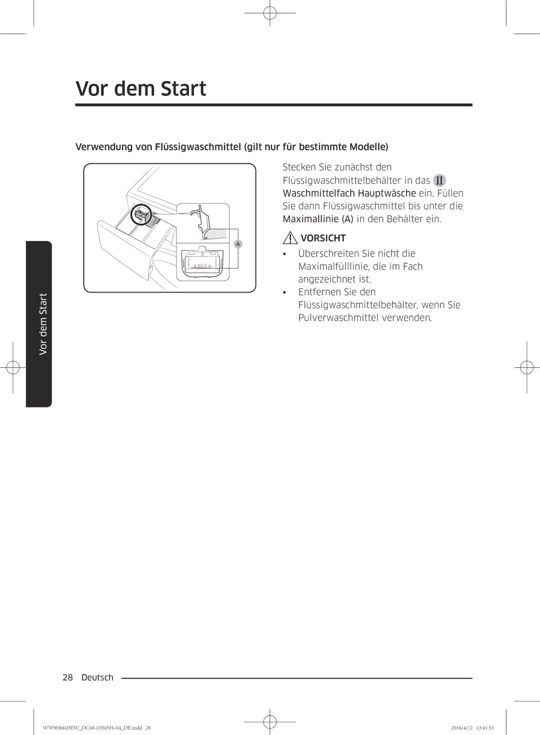 Samsung WW80J6603AW/WS manual Vor dem Start 