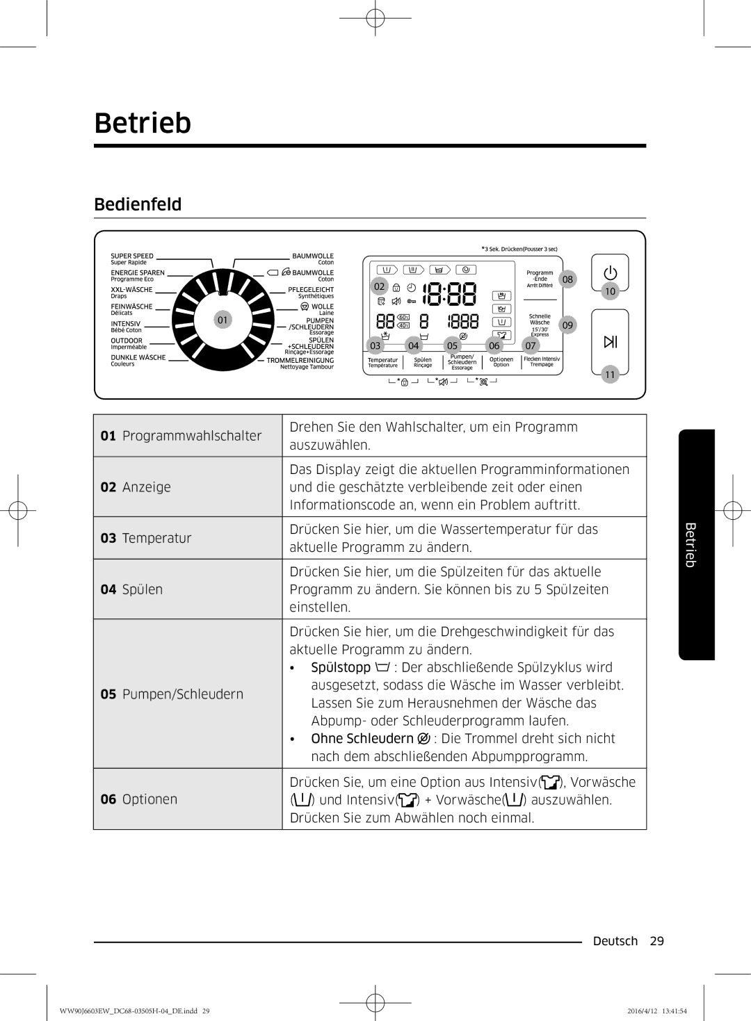 Samsung WW80J6603AW/WS manual Betrieb, Bedienfeld 