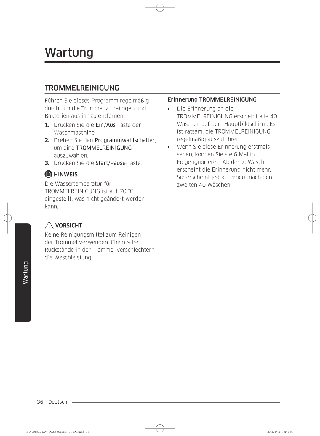 Samsung WW80J6603AW/WS manual Trommelreinigung 