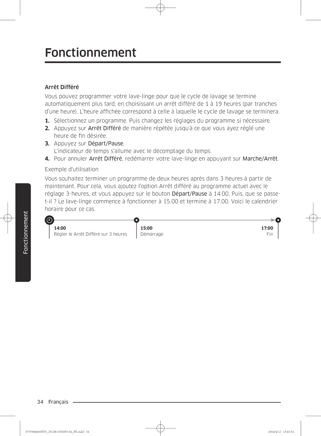 Samsung WW80J6603AW/WS manual Fonctionnement 