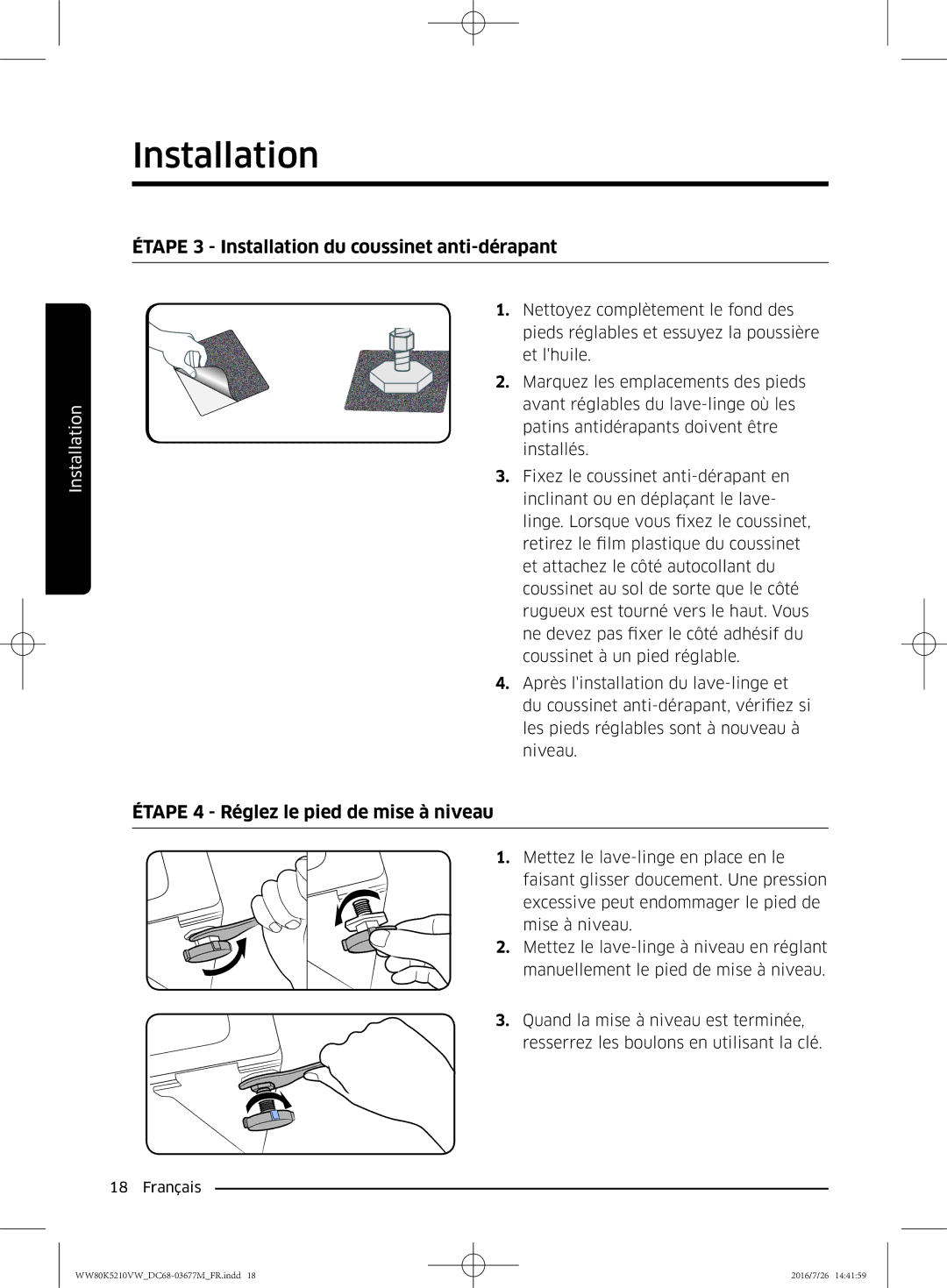 Samsung WW80K5210VW/EF manual Étape 3 Installation du coussinet anti-dérapant, Étape 4 Réglez le pied de mise à niveau 