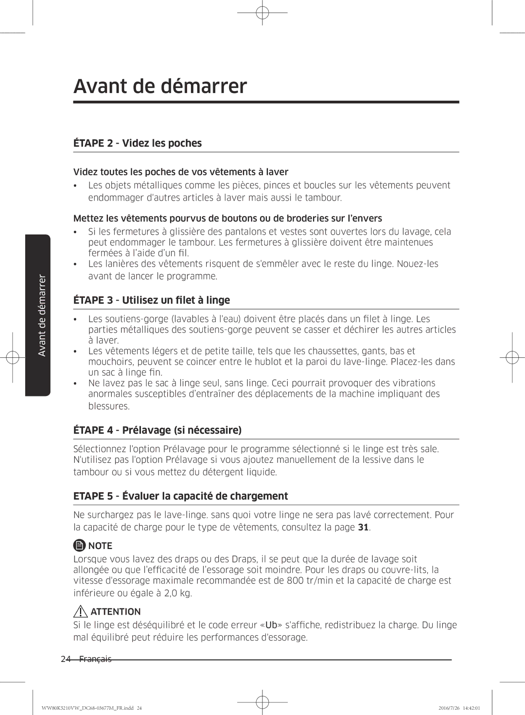 Samsung WW80K5210VW/EF manual Étape 2 Videz les poches, Étape 3 Utilisez un filet à linge, Étape 4 Prélavage si nécessaire 