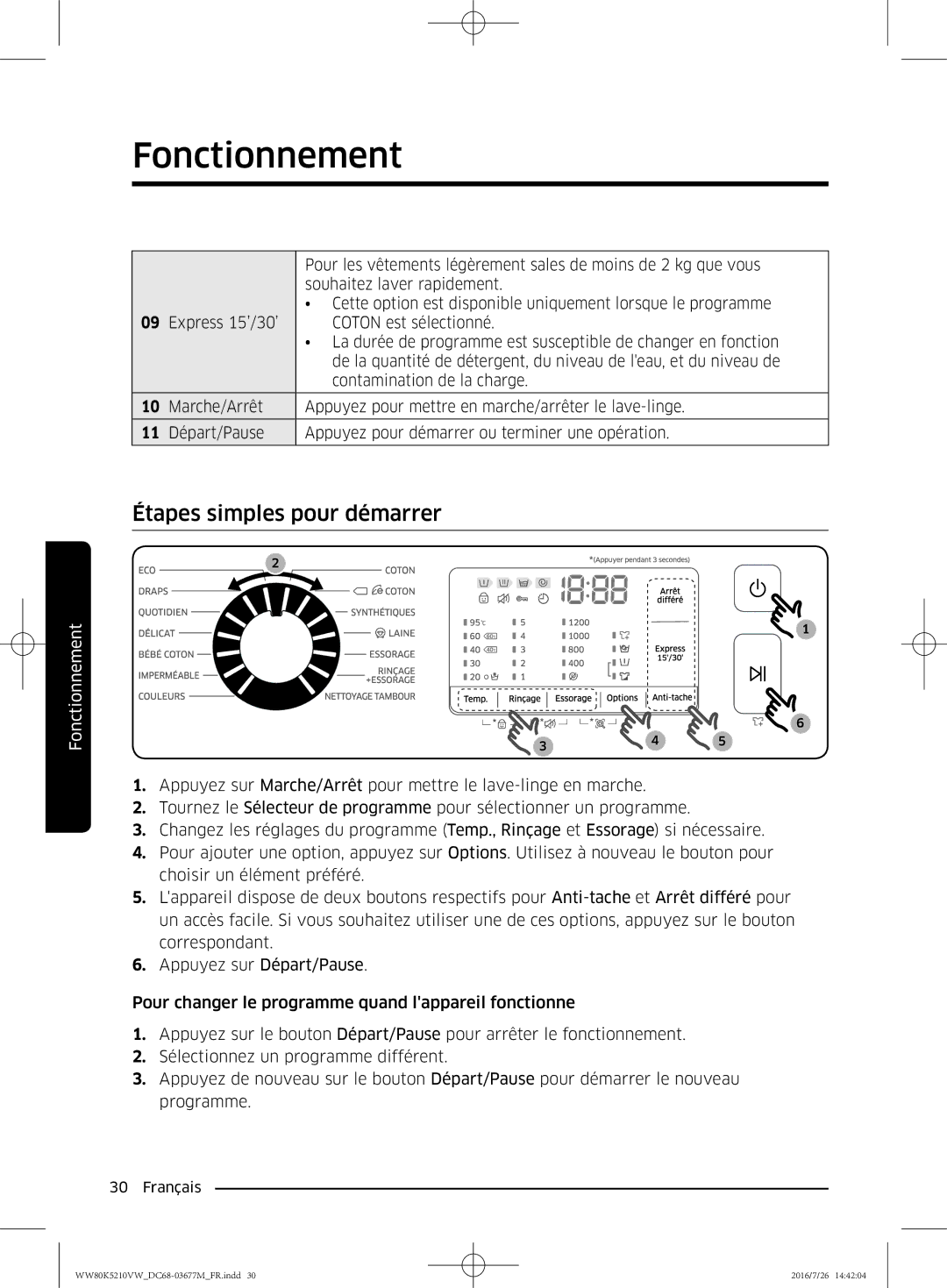 Samsung WW80K5210VW/EF manual Étapes simples pour démarrer 