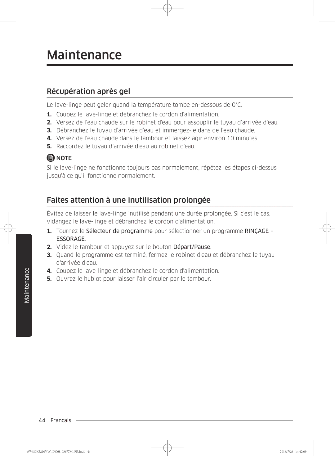 Samsung WW80K5210VW/EF manual Récupération après gel, Faites attention à une inutilisation prolongée 