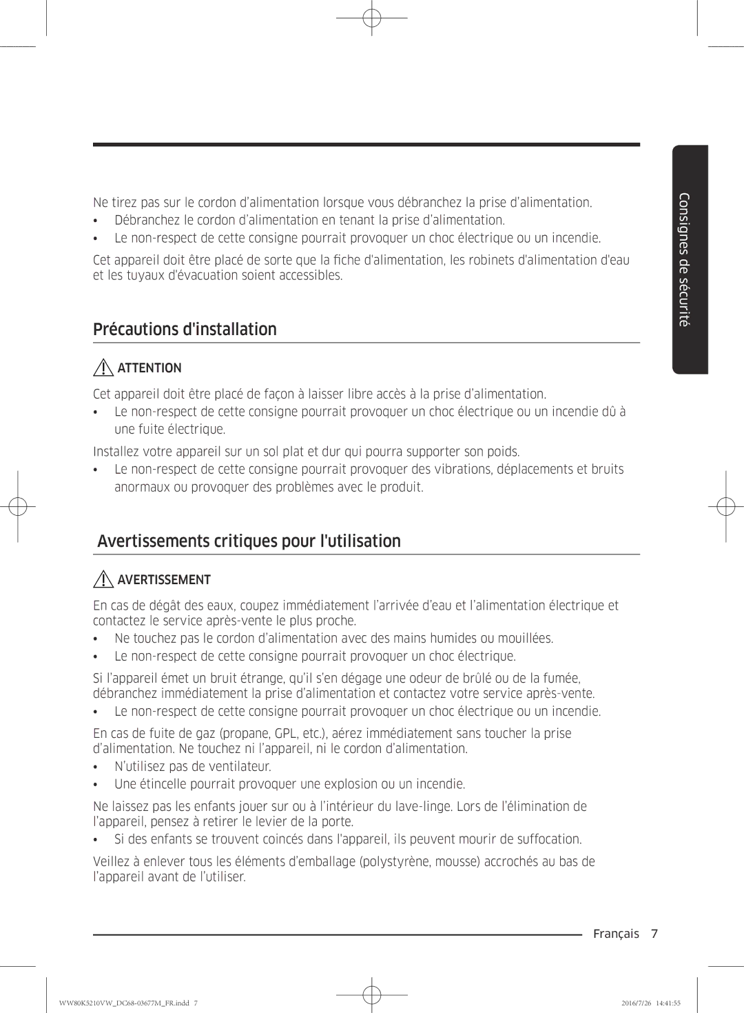 Samsung WW80K5210VW/EF manual Précautions dinstallation, Avertissements critiques pour lutilisation 