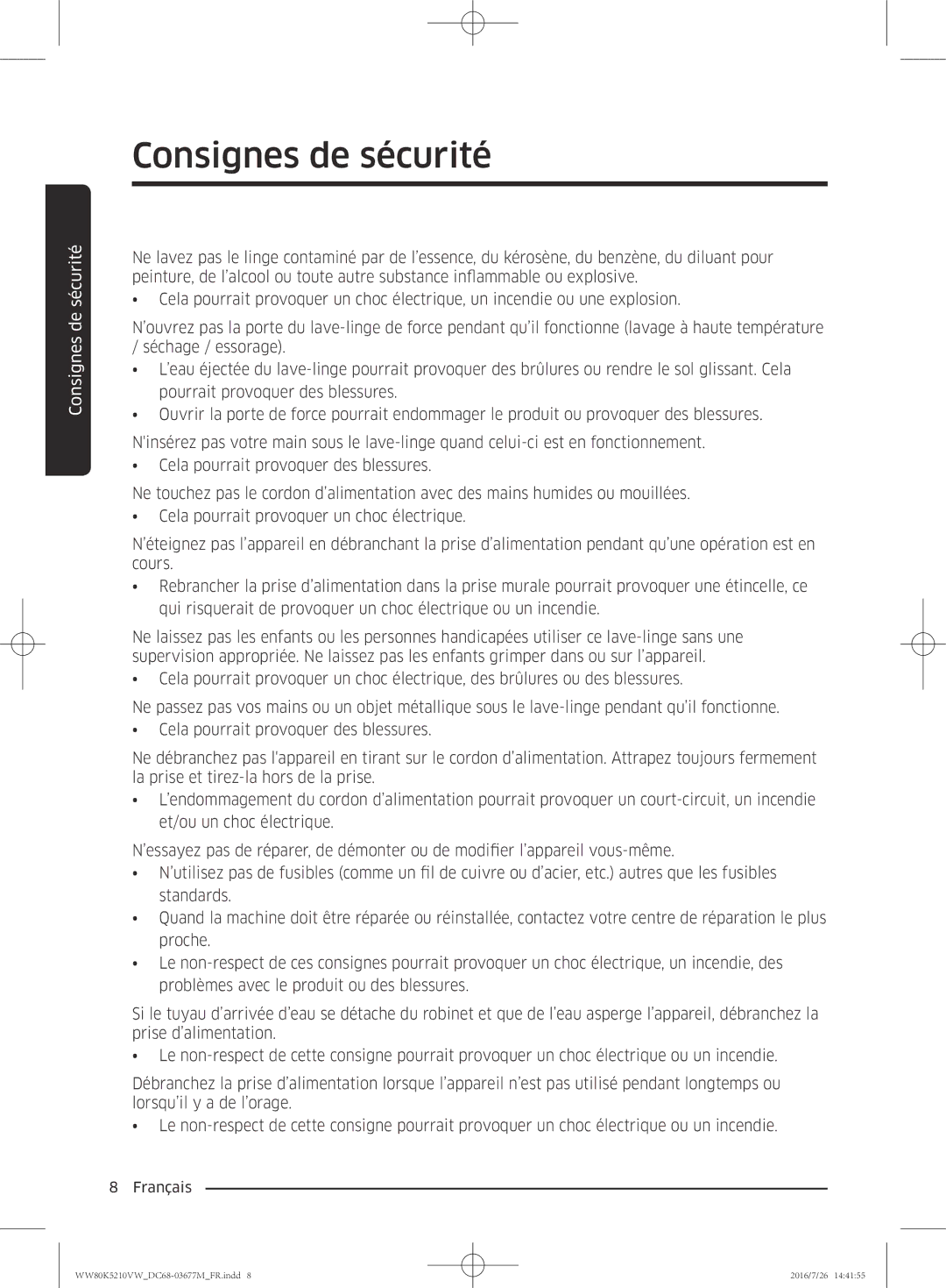 Samsung WW80K5210VW/EF manual Consignes de sécurité 