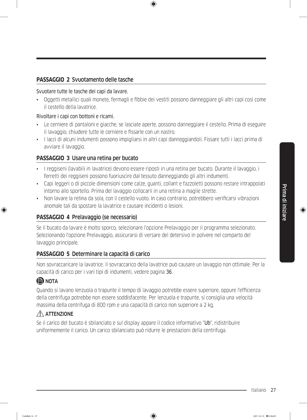 Samsung WW80K5210WW/ET manual Passaggio 2 Svuotamento delle tasche, Passaggio 3 Usare una retina per bucato 