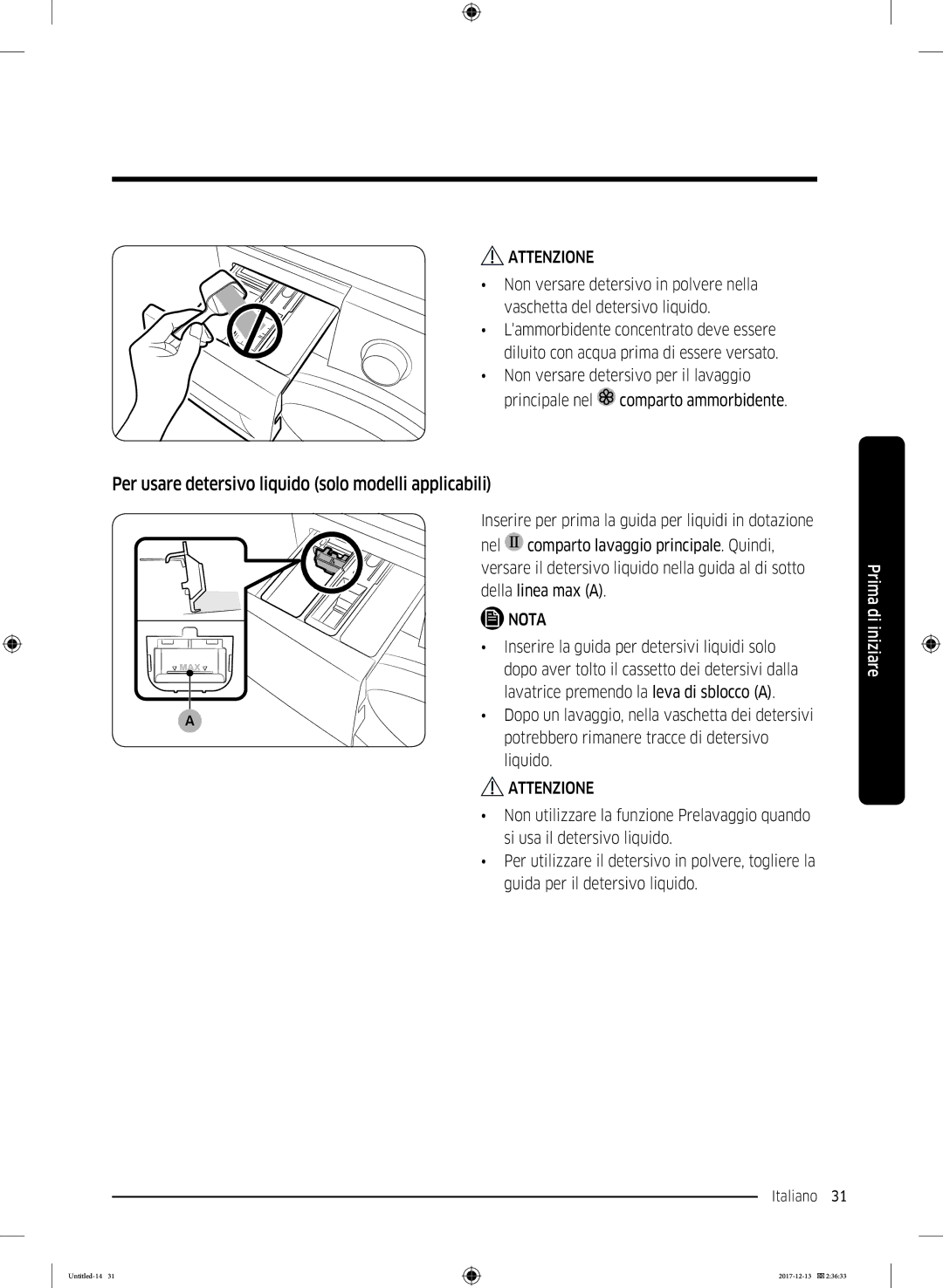 Samsung WW80K5210WW/ET manual Per usare detersivo liquido solo modelli applicabili 