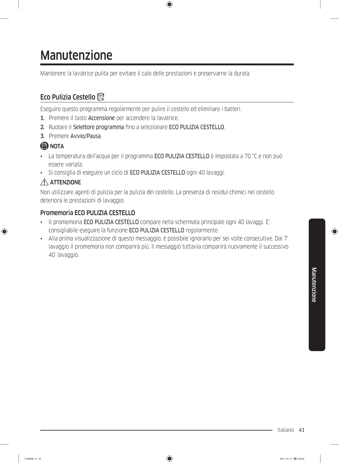 Samsung WW80K5210WW/ET manual Manutenzione, Eco Pulizia Cestello, Promemoria ECO Pulizia Cestello 