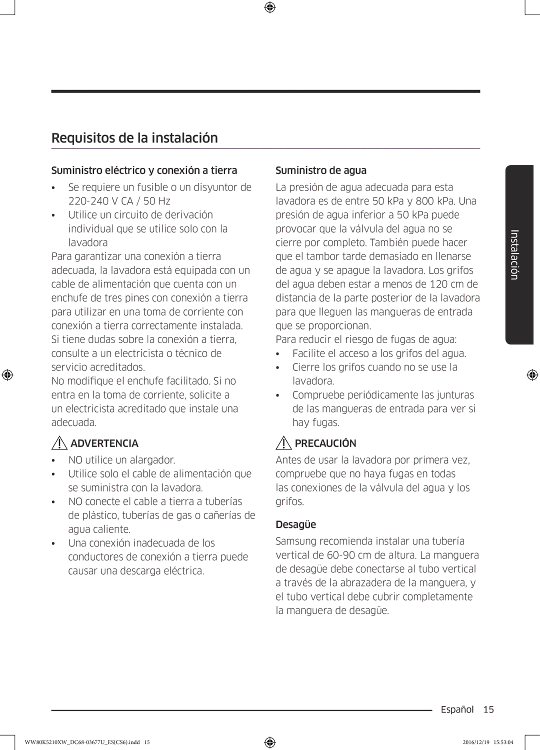 Samsung WW80K5210XW/EC manual Requisitos de la instalación, Advertencia 