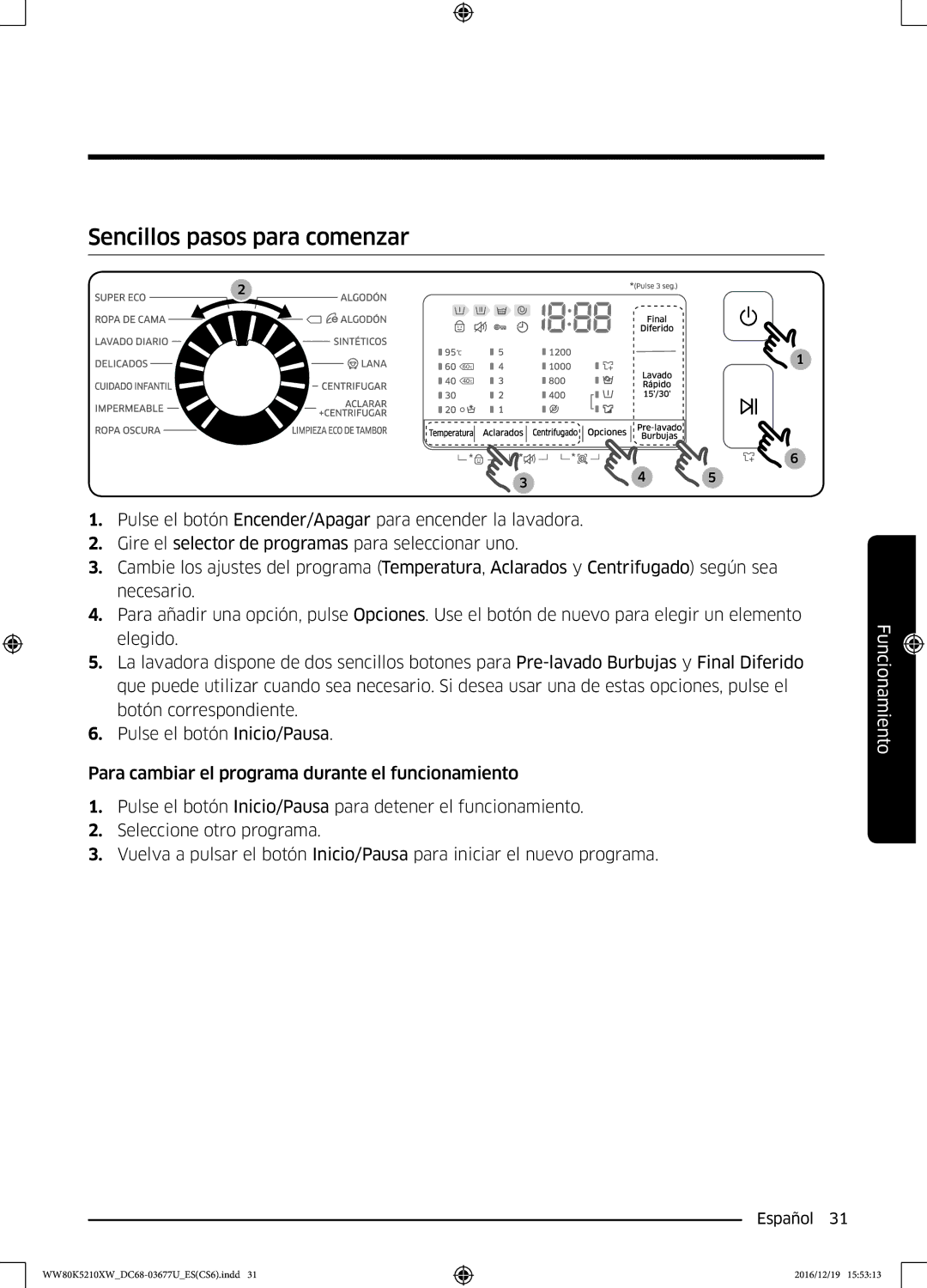 Samsung WW80K5210XW/EC manual Sencillos pasos para comenzar 