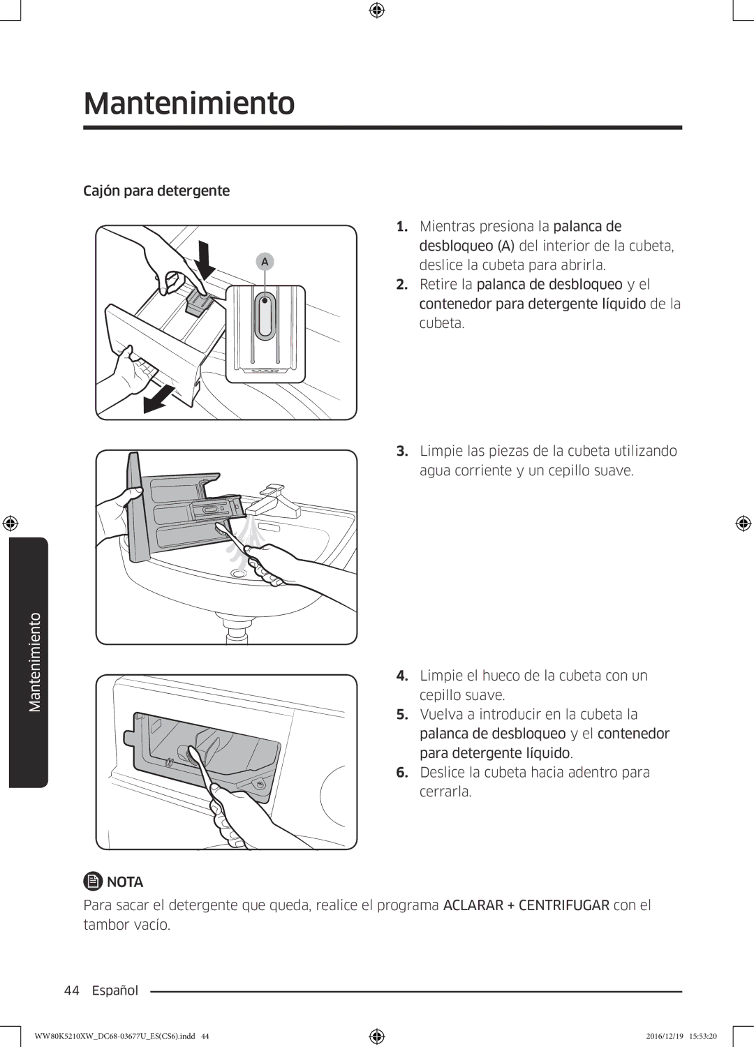 Samsung WW80K5210XW/EC manual Cajón para detergente 