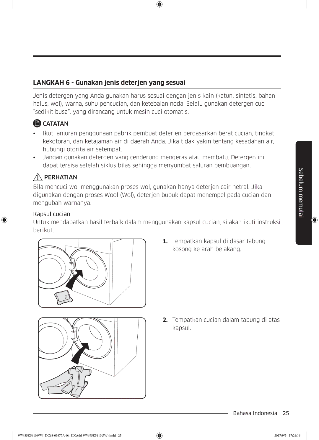 Samsung WW80K5233YW/SV manual Langkah 6 Gunakan jenis deterjen yang sesuai 