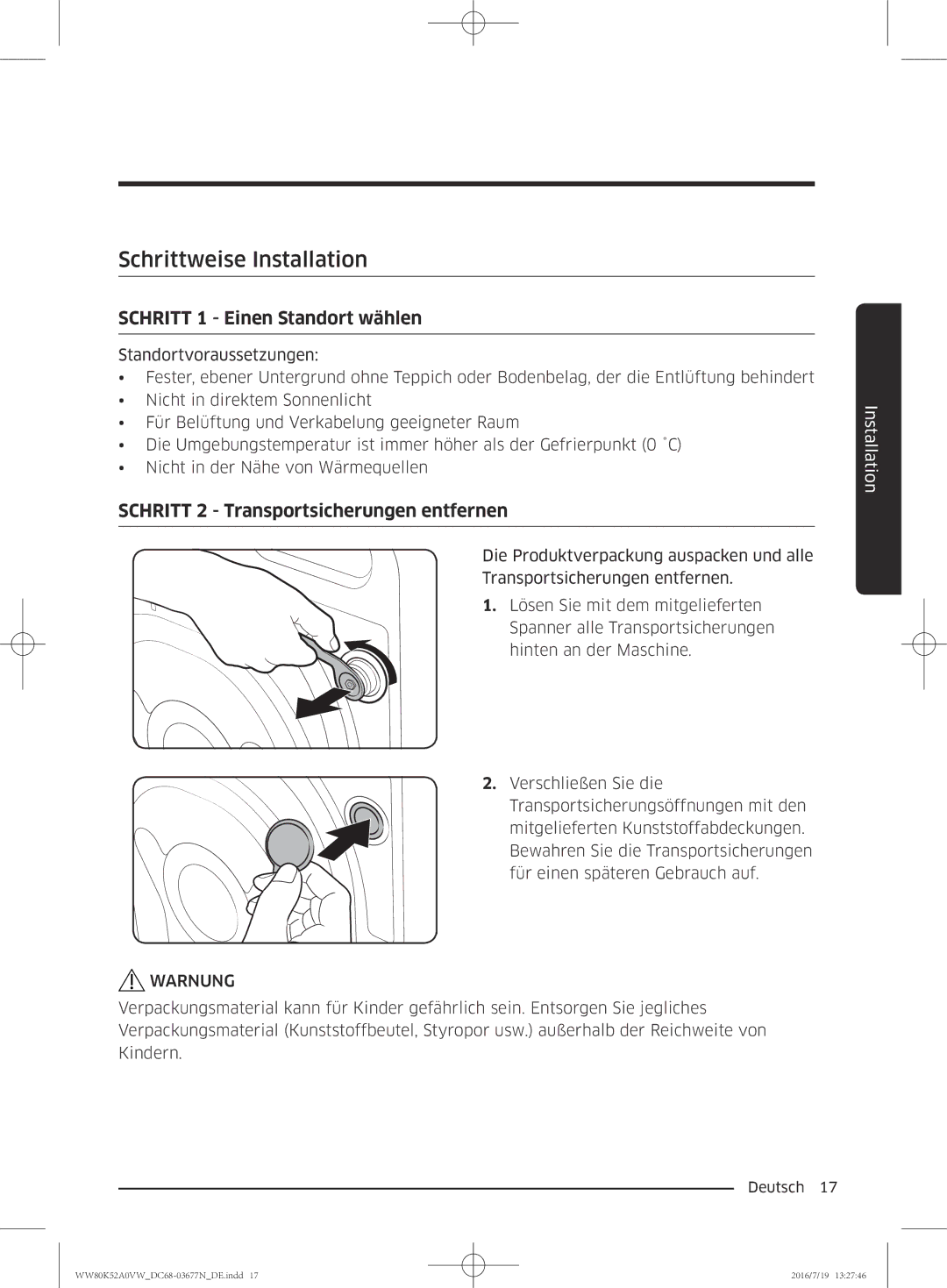 Samsung WW80K52A0VW/EG manual Schrittweise Installation, Schritt 1 Einen Standort wählen 