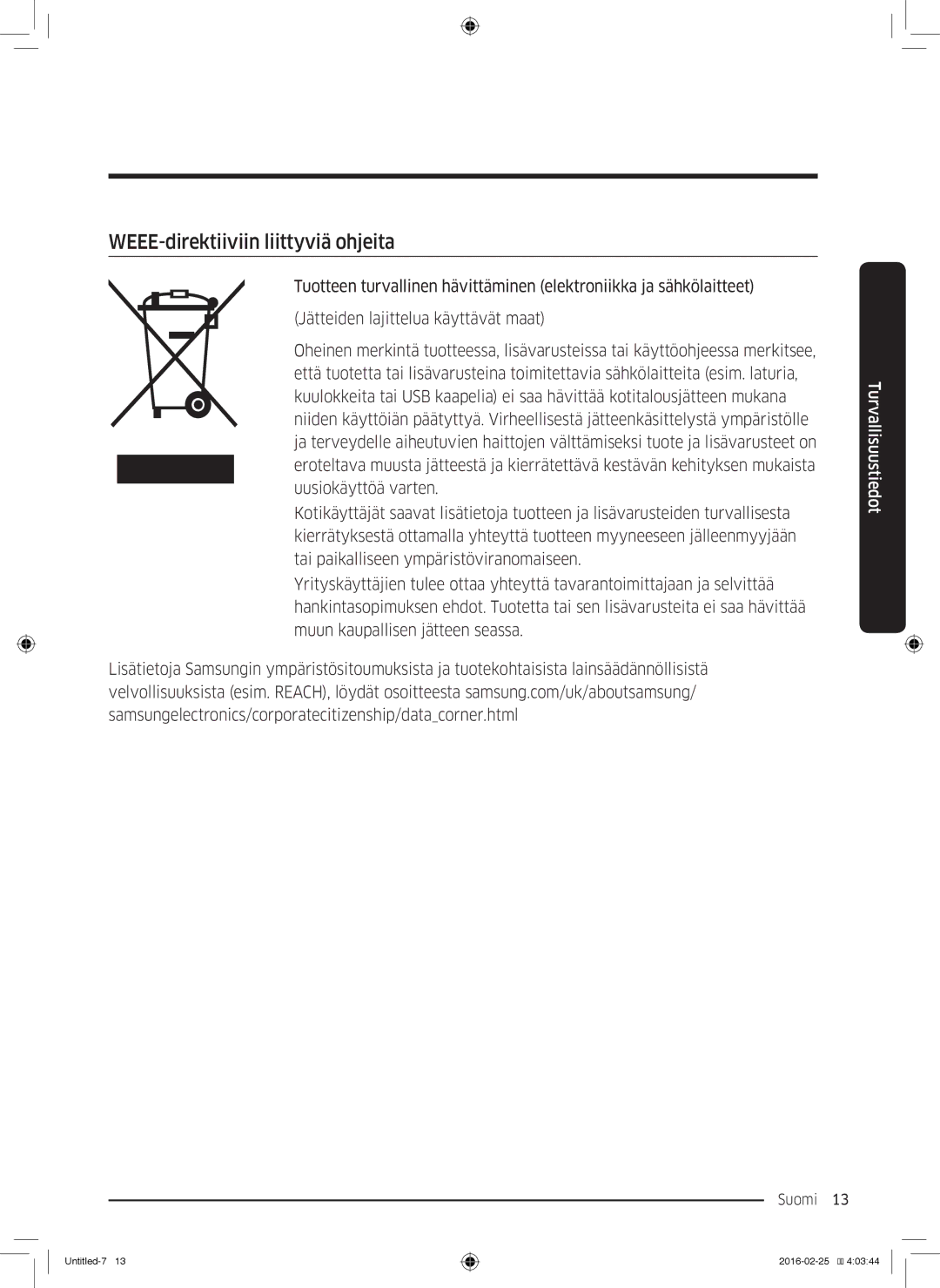 Samsung WW80K5400WW/EE, WW80K5400UW/EE, WW90K5400WW/EE, WW70K5400UW/EE manual WEEE-direktiiviin liittyviä ohjeita 