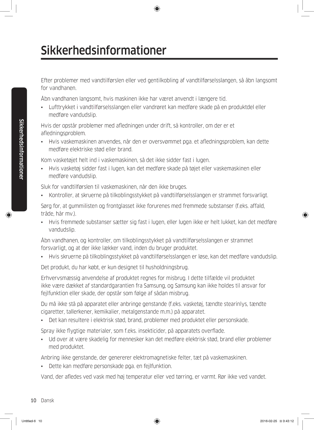 Samsung WW90K5400WW/EE, WW80K5400UW/EE, WW80K5400WW/EE, WW70K5400UW/EE manual Sikkerhedsinformationer 