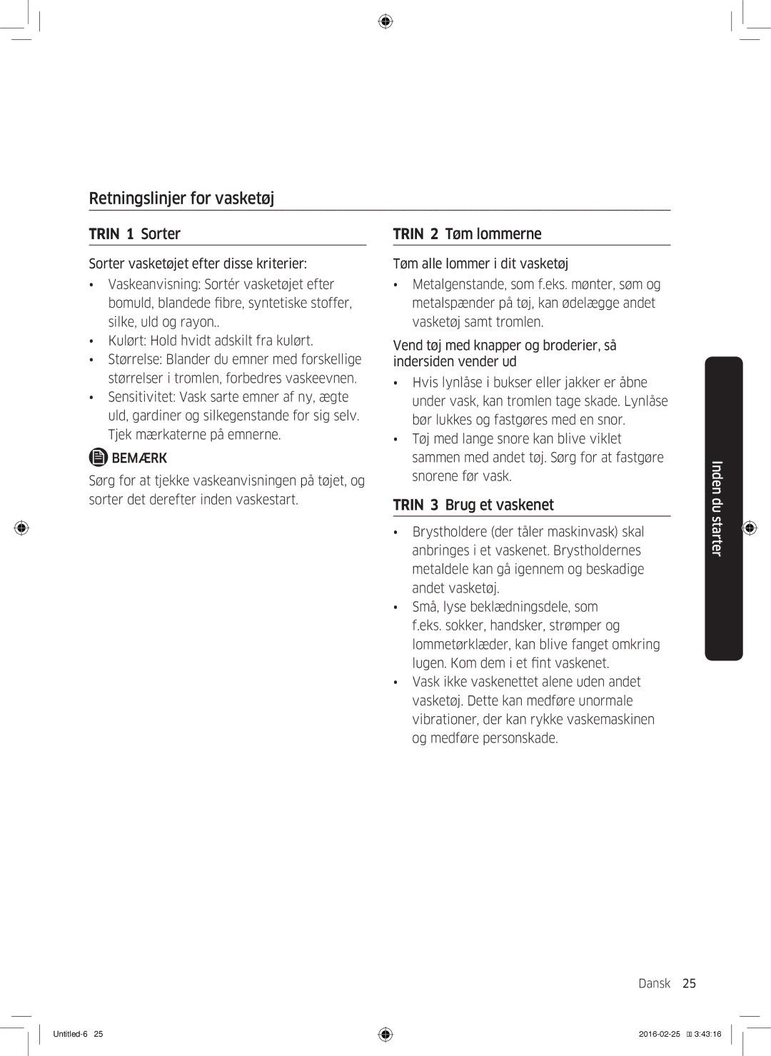 Samsung WW80K5400WW/EE, WW80K5400UW/EE manual Retningslinjer for vasketøj, Trin 2 Tøm lommerne, Trin 3 Brug et vaskenet 