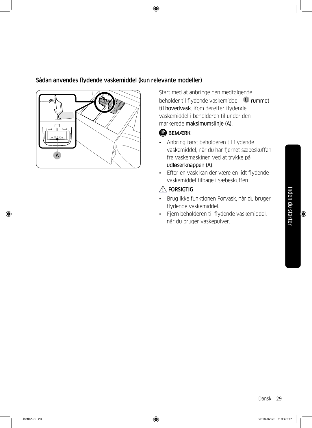 Samsung WW80K5400WW/EE, WW80K5400UW/EE, WW90K5400WW/EE manual Sådan anvendes flydende vaskemiddel kun relevante modeller 