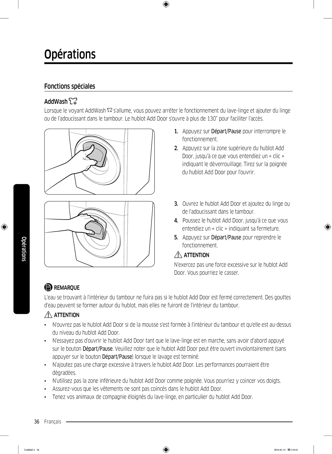 Samsung WW90K5400UW/EG, WW80K5400UW/EG Fonctions spéciales, Appuyez sur Départ/Pause pour interrompre le fonctionnement 