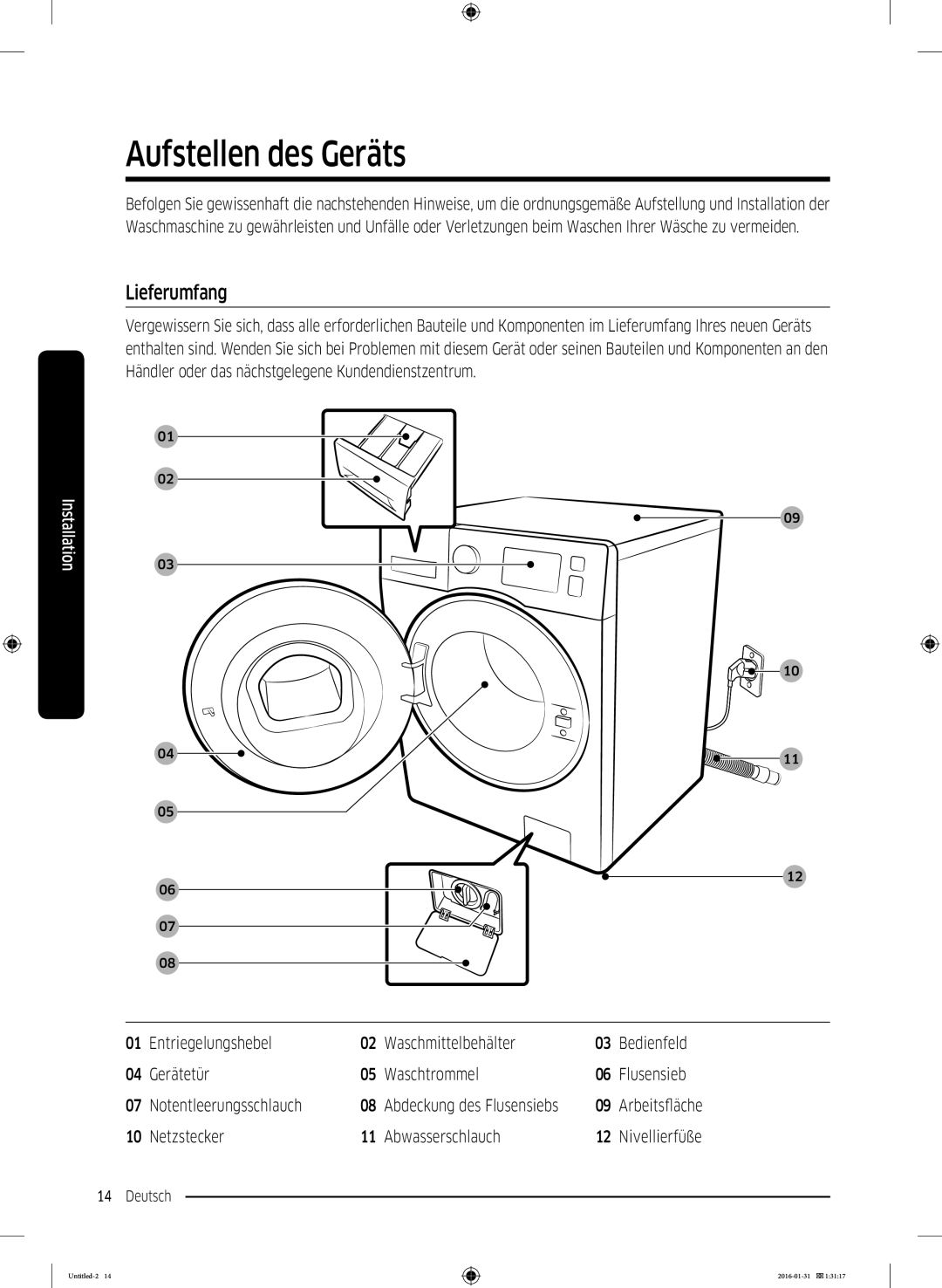 Samsung WW80K5400WW/EG, WW80K5400UW/EG, WW90K5400UW/EG Aufstellen des Geräts, Lieferumfang, Netzstecker Abwasserschlauch 