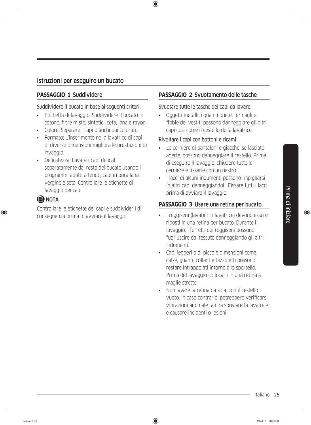 Samsung WW80K5400WW/EG, WW80K5400UW/EG manual Istruzioni per eseguire un bucato, Passaggio 2 Svuotamento delle tasche 