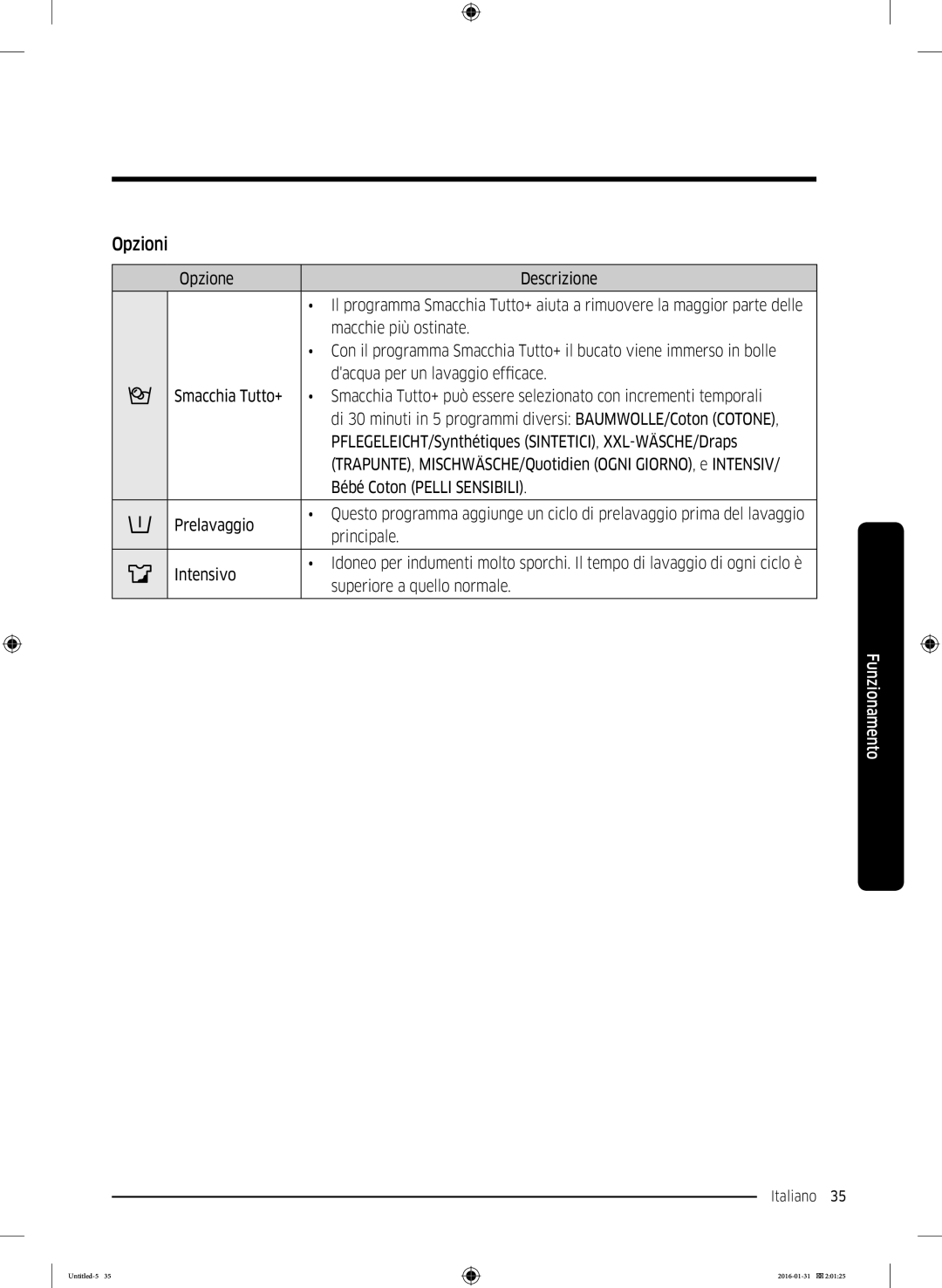 Samsung WW80K5400UW/EG, WW90K5400UW/EG, WW80K5400WW/EG manual Opzioni, Bébé Coton Pelli Sensibili 