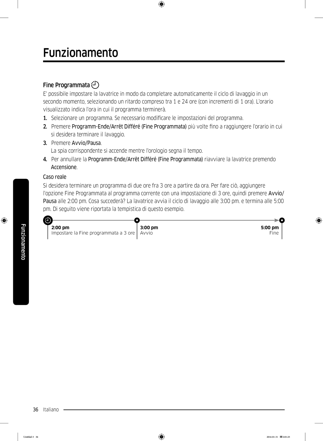 Samsung WW90K5400UW/EG, WW80K5400UW/EG, WW80K5400WW/EG manual Fine Programmata 