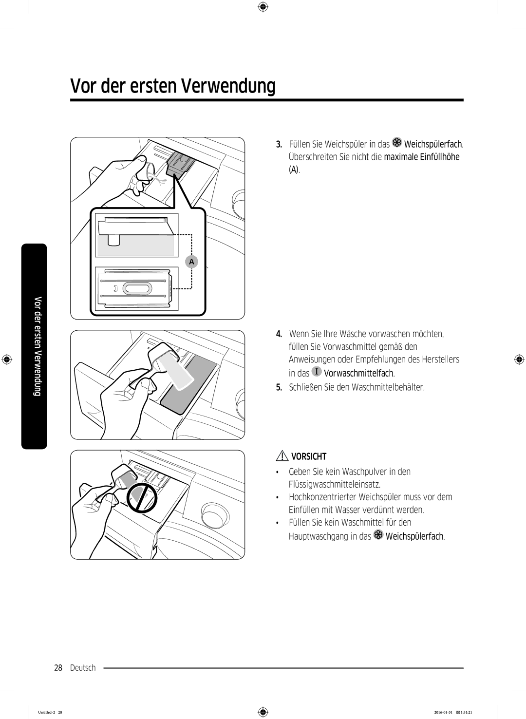 Samsung WW90K5400UW/EG, WW80K5400UW/EG, WW80K5400WW/EG manual Geben Sie kein Waschpulver in den Flüssigwaschmitteleinsatz 