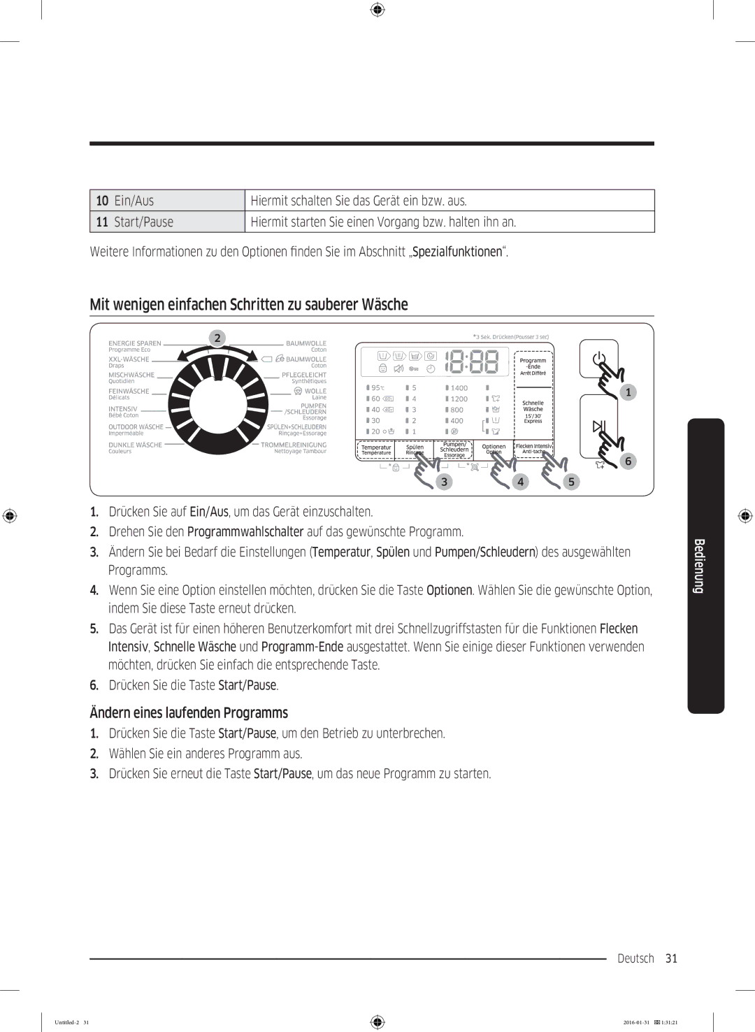 Samsung WW90K5400UW/EG manual Mit wenigen einfachen Schritten zu sauberer Wäsche, Ändern eines laufenden Programms 