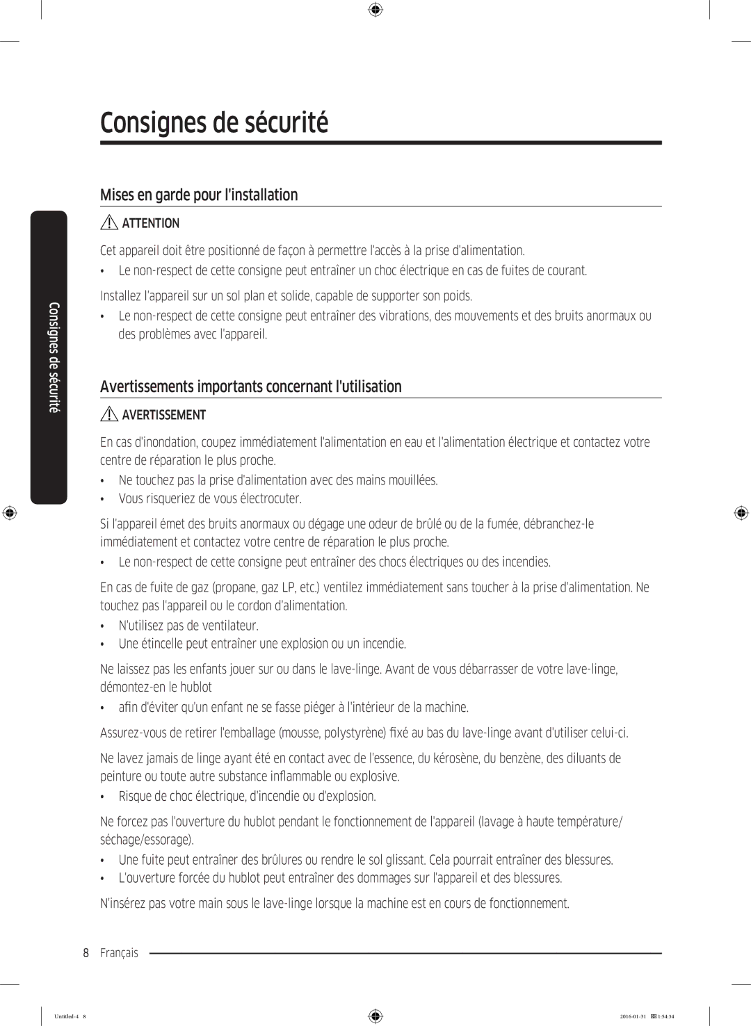 Samsung WW80K5400UW/EG manual Mises en garde pour linstallation, Avertissements importants concernant lutilisation 