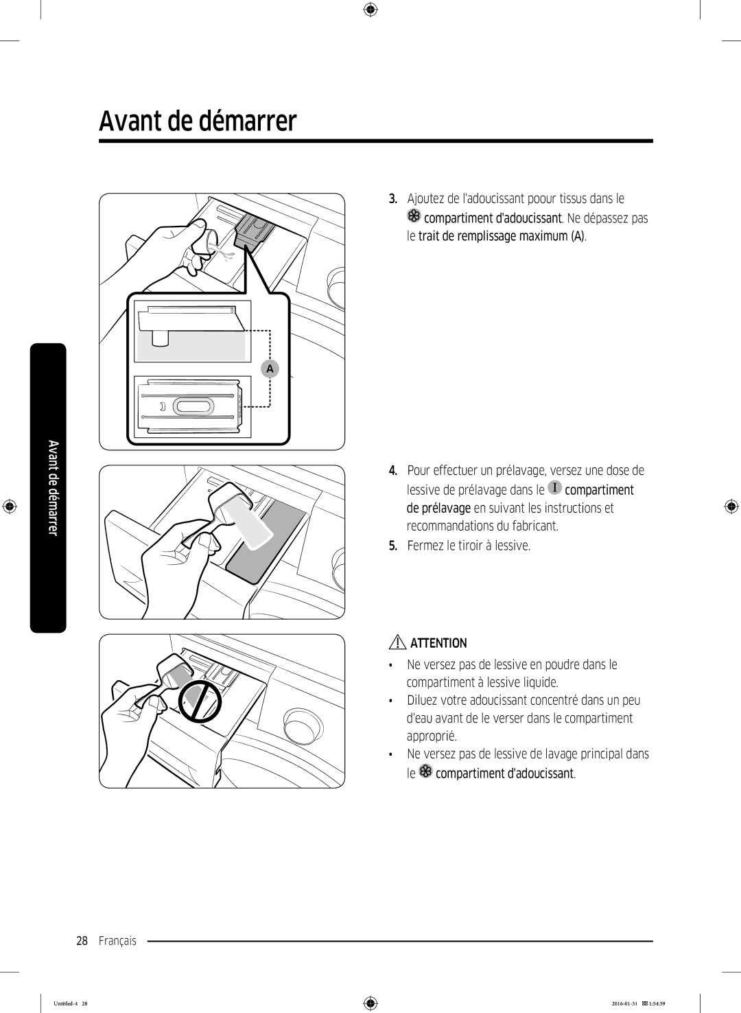 Samsung WW80K5400WW/EG, WW80K5400UW/EG, WW90K5400UW/EG manual Ajoutez de ladoucissant poour tissus dans le 