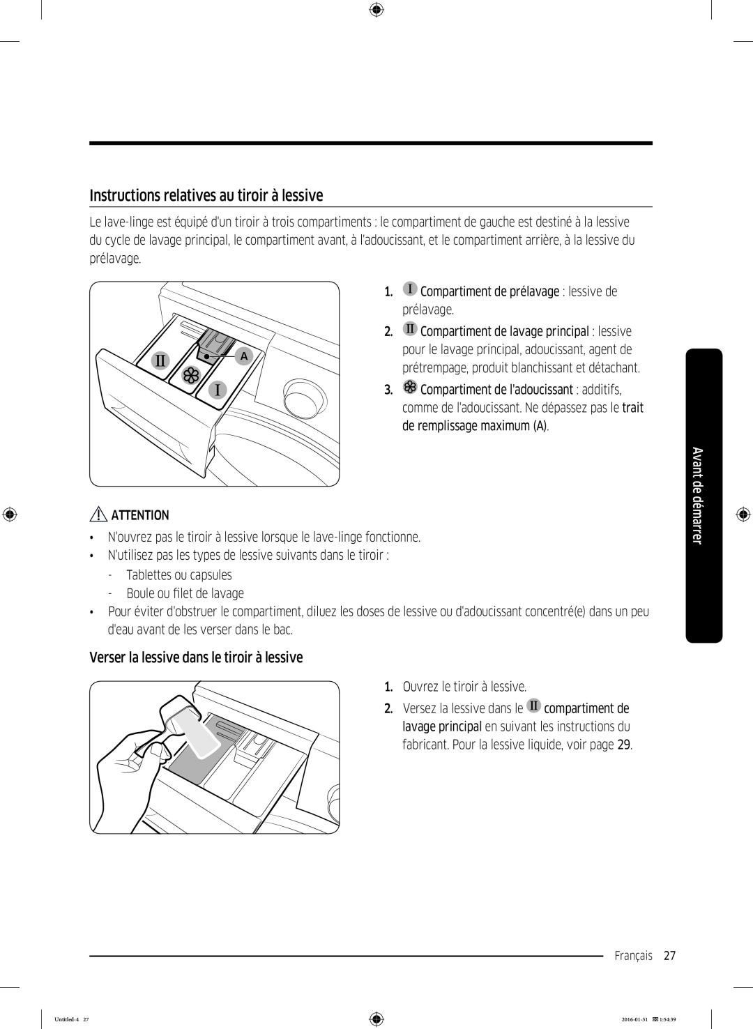 Samsung WW90K5400UW/EG manual Instructions relatives au tiroir à lessive, Verser la lessive dans le tiroir à lessive 