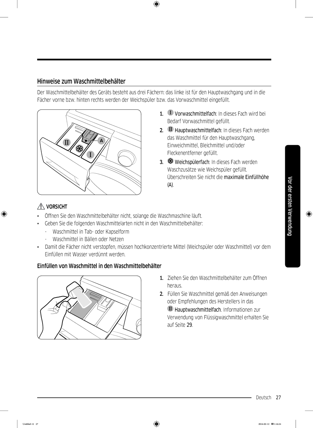 Samsung WW90K5400WW/EN manual Hinweise zum Waschmittelbehälter, Einfüllen von Waschmittel in den Waschmittelbehälter 